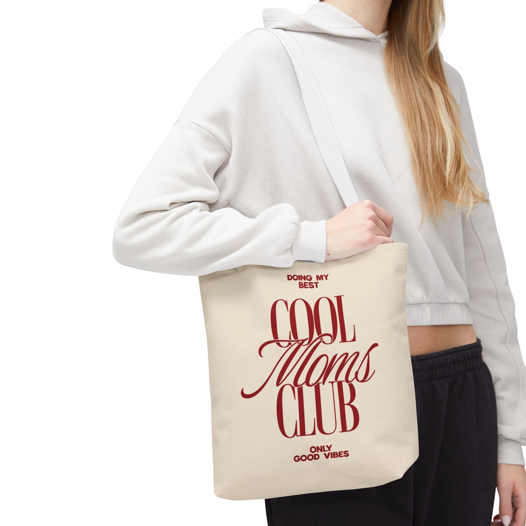 Cool Moms Club Tote Bag — "Doing My Best, Only Good Vibes" Canvas Tote