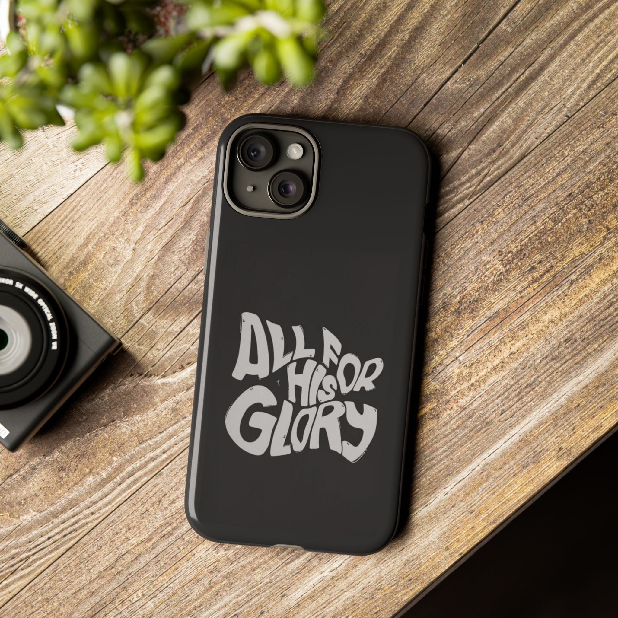 All For His Glory Phone Case — Christian Faith Script Protective Cover