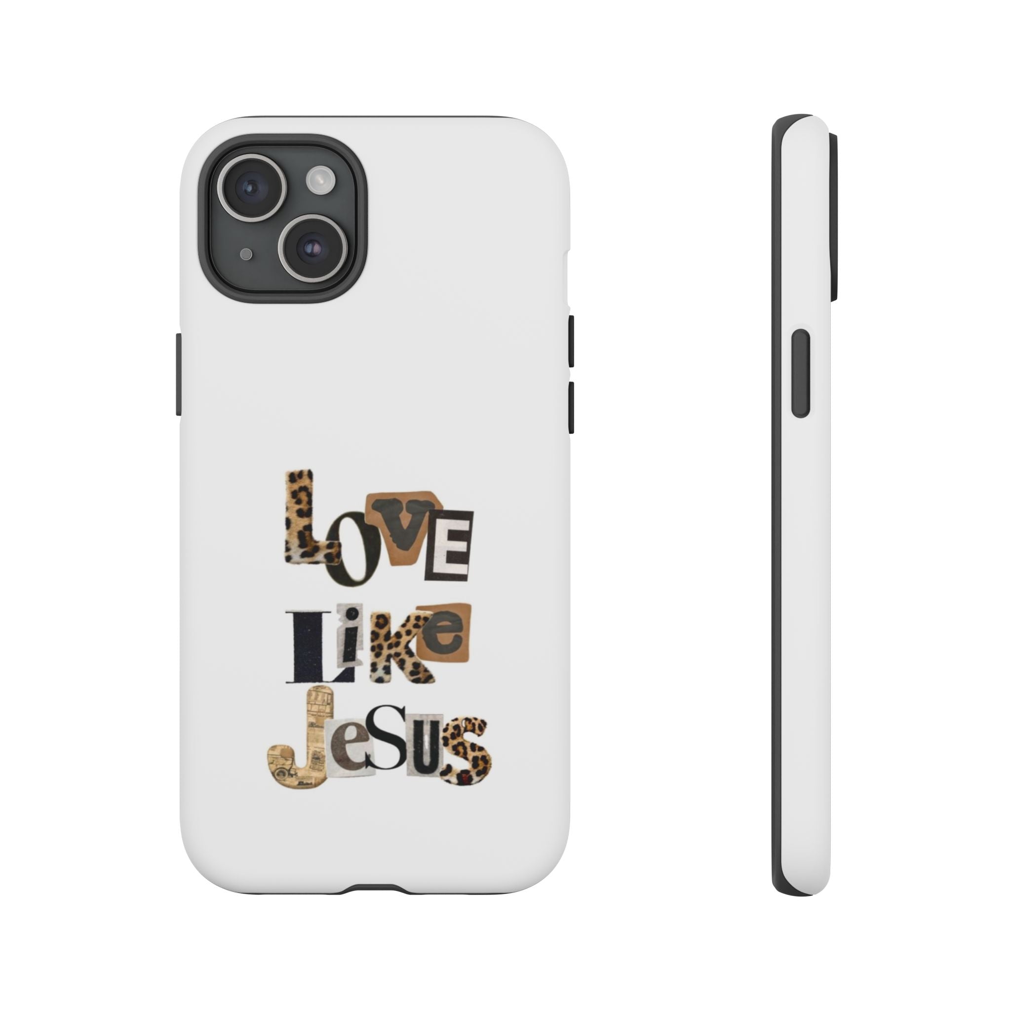 "Love Like Jesus" Leopard Print Christian Tough Phone Case