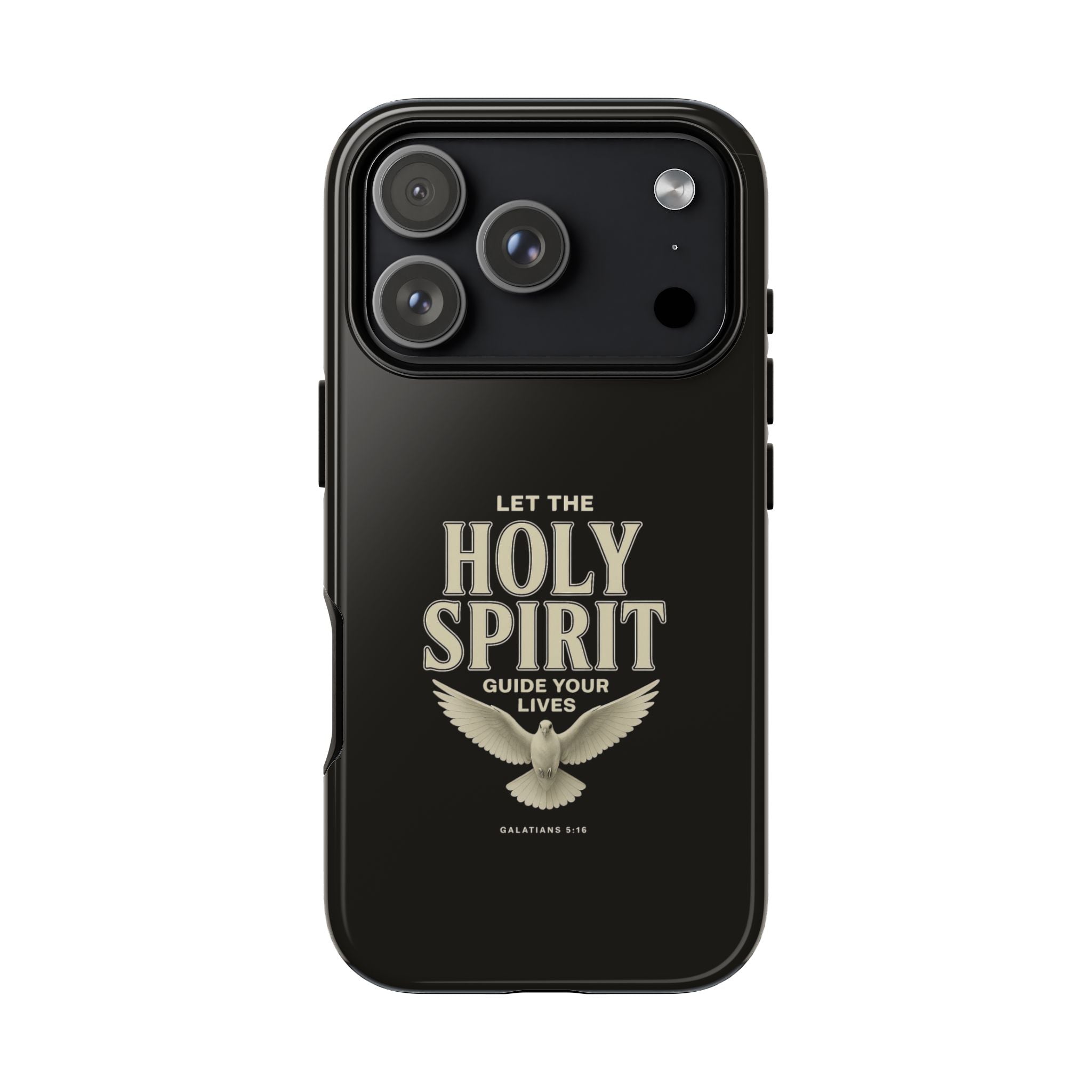 Let the Holy Spirit Guide Your Lives - Tough Phone Case
