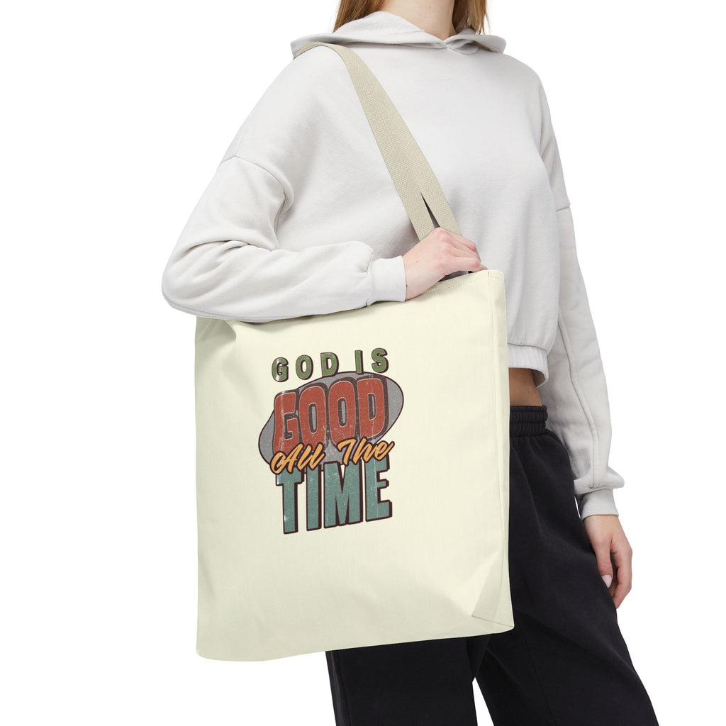 God Is Good All The Time Tote Bag