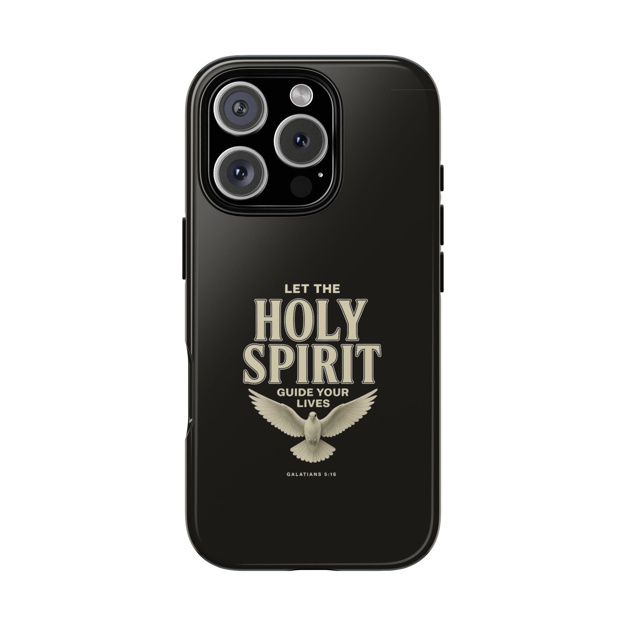 Let the Holy Spirit Guide Your Lives - Tough Phone Case
