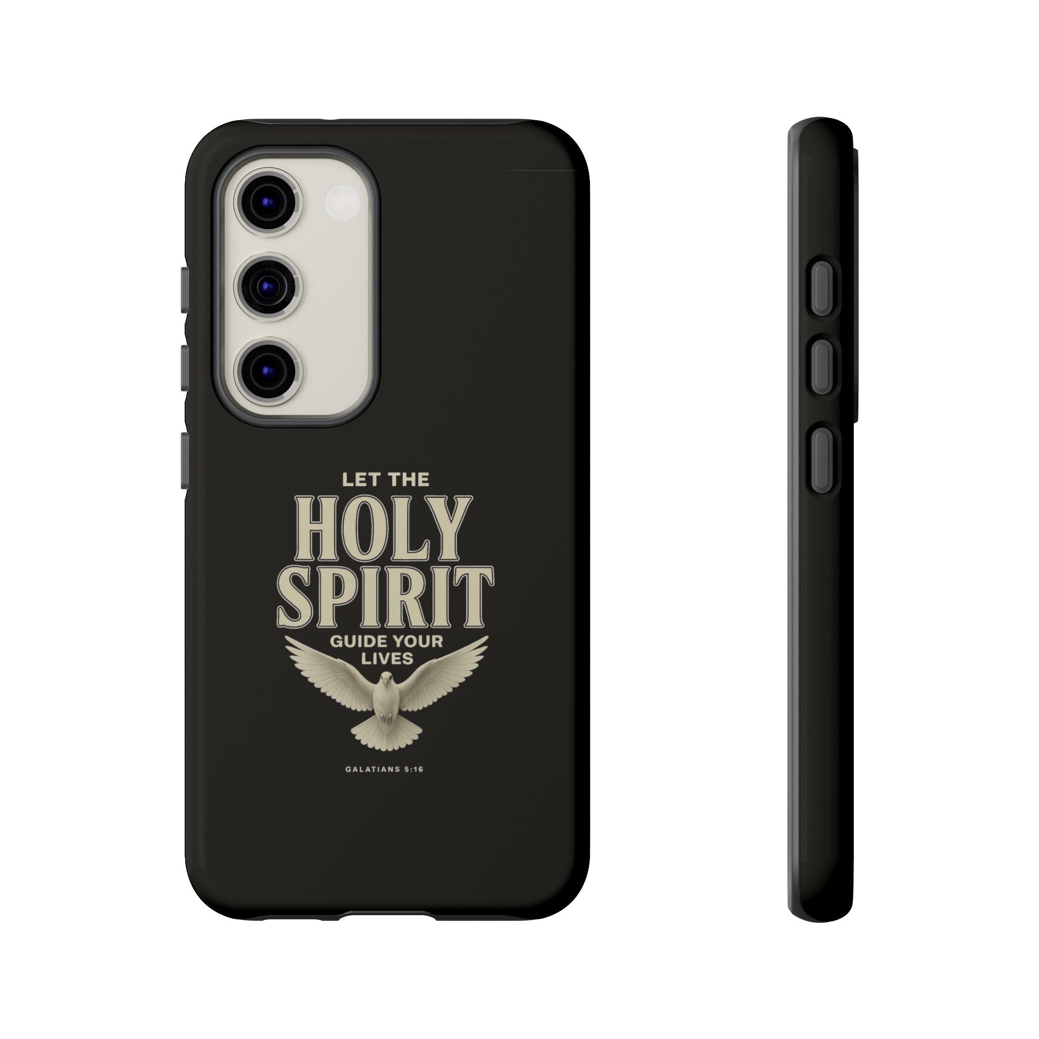 Let the Holy Spirit Guide Your Lives - Tough Phone Case