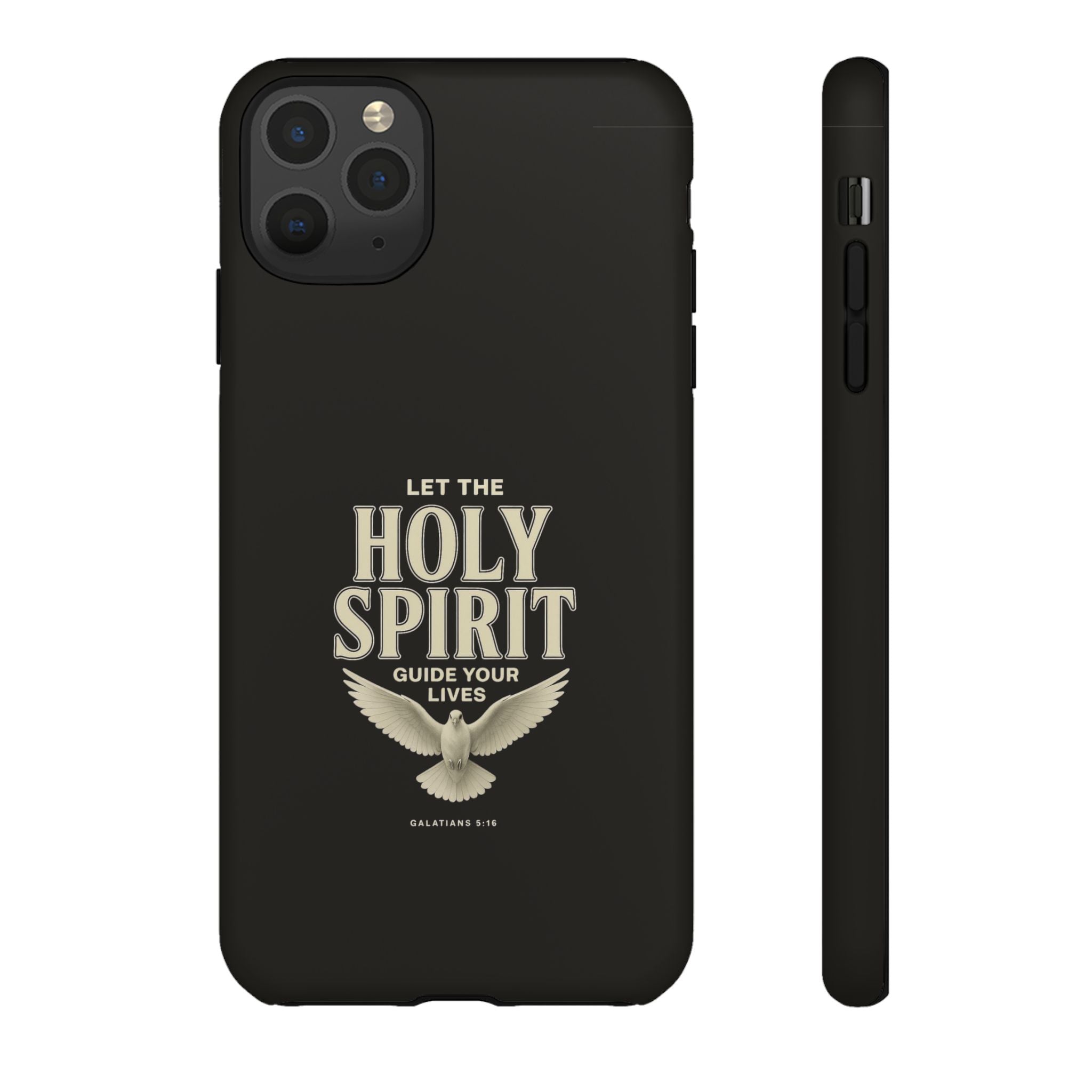 Let the Holy Spirit Guide Your Lives - Tough Phone Case