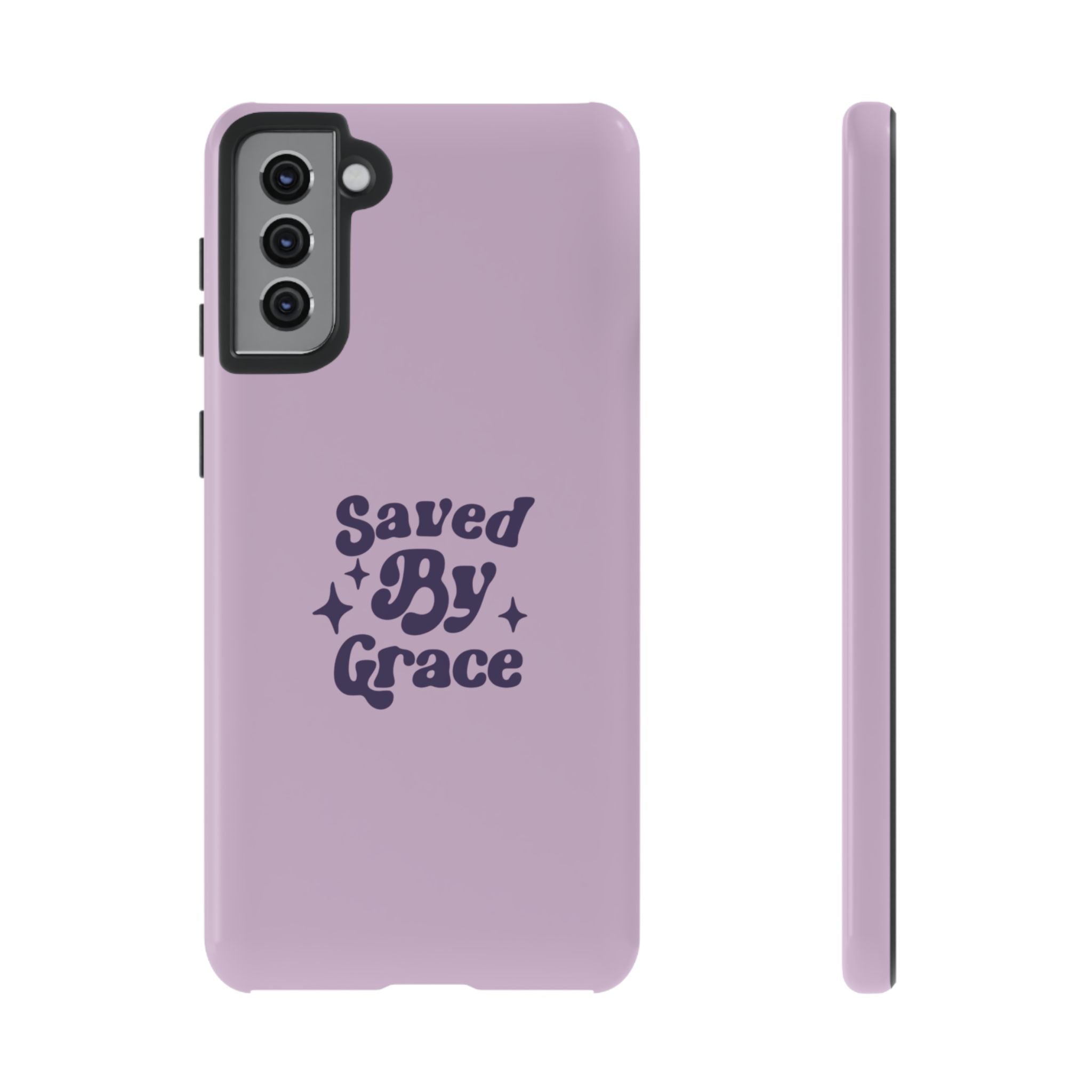 Saved By Grace Tough Phone Case