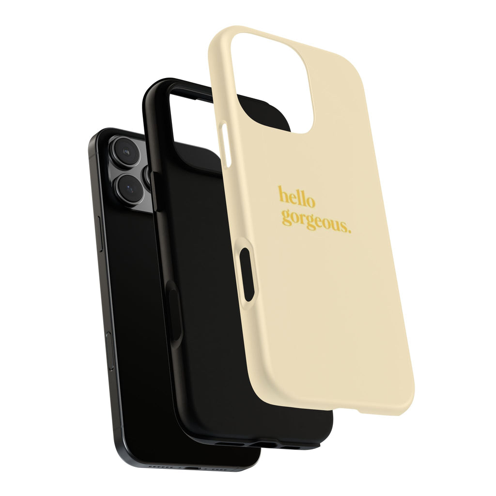 Hello Gorgeous iPhone Case — Cream Tough Protective Cover