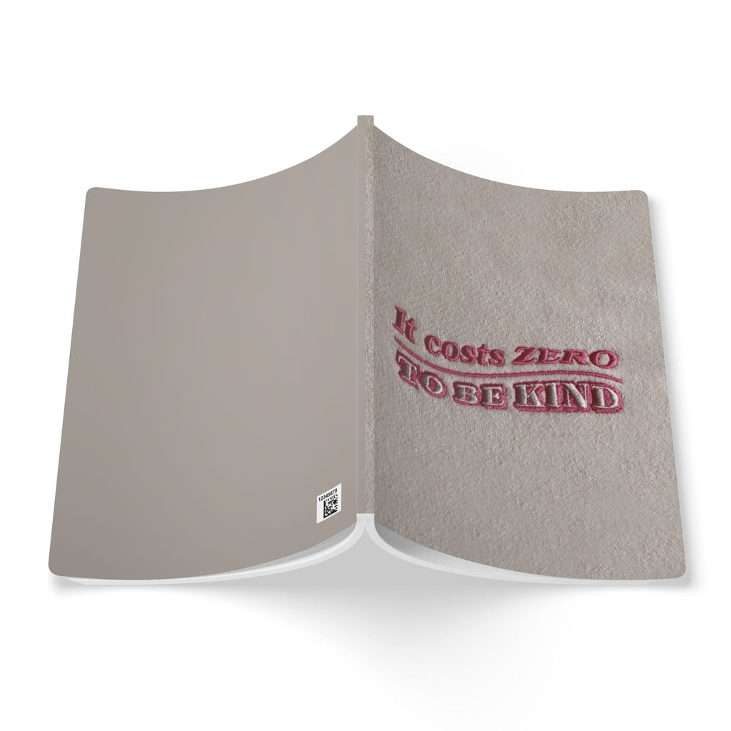 Kindness Journal — 'It Costs Zero to Be Kind' Softcover Notebook