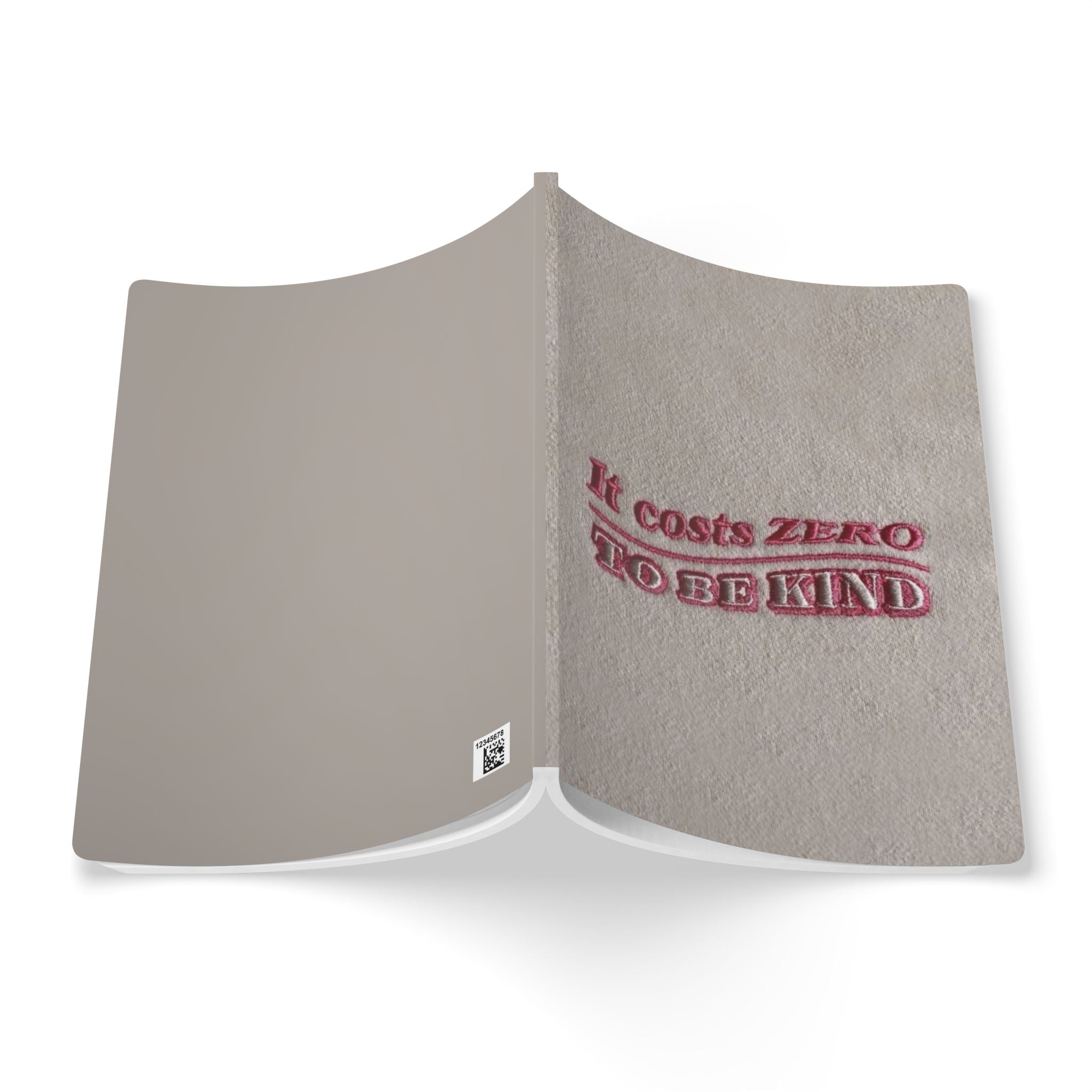 Kindness Journal — 'It Costs Zero to Be Kind' Softcover Notebook