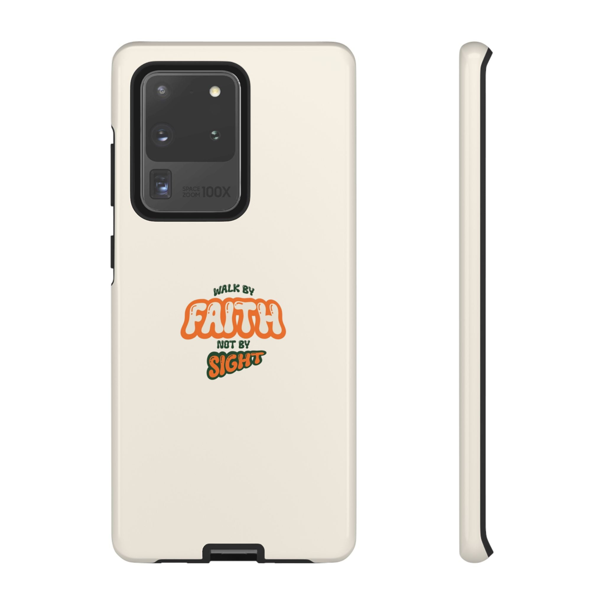 Faith Phone Case — "Walk by Faith Not by Sight" Tough Protective Cover