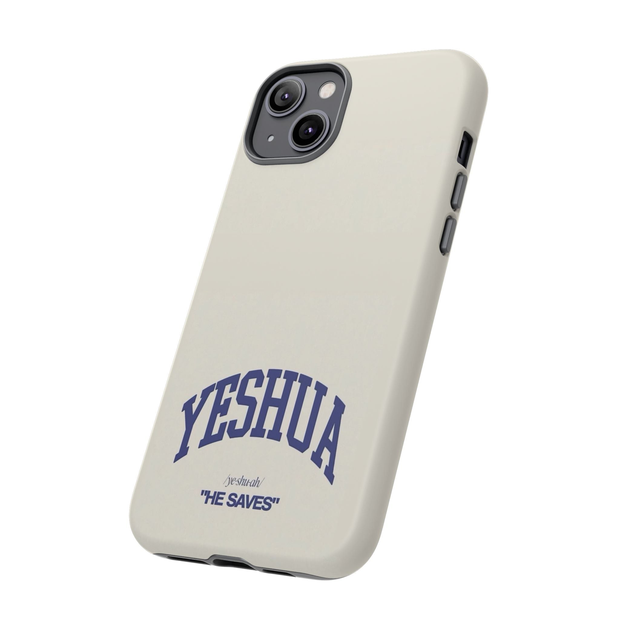 Yeshua 'He Saves' Tough Phone Case