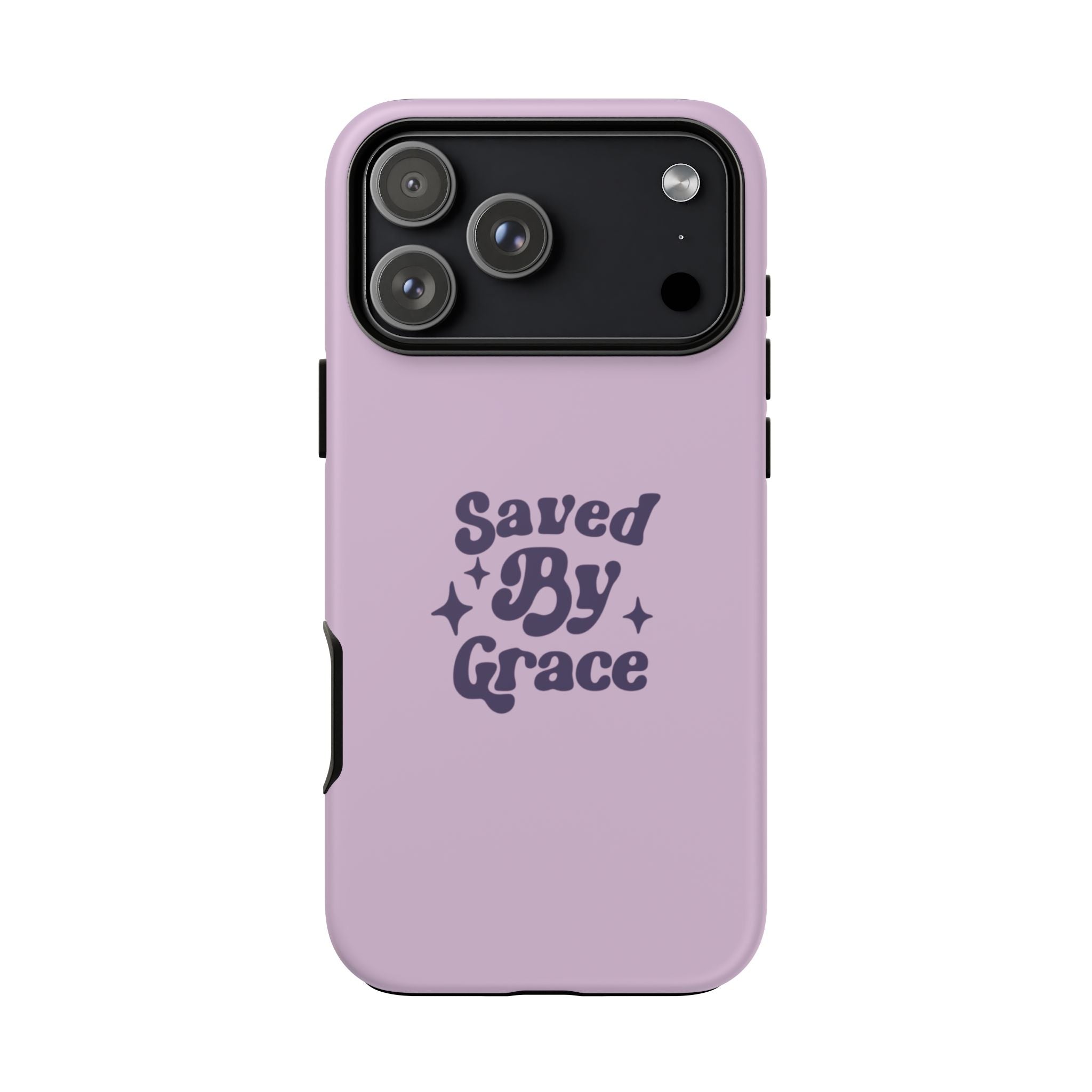 Saved By Grace Tough Phone Case