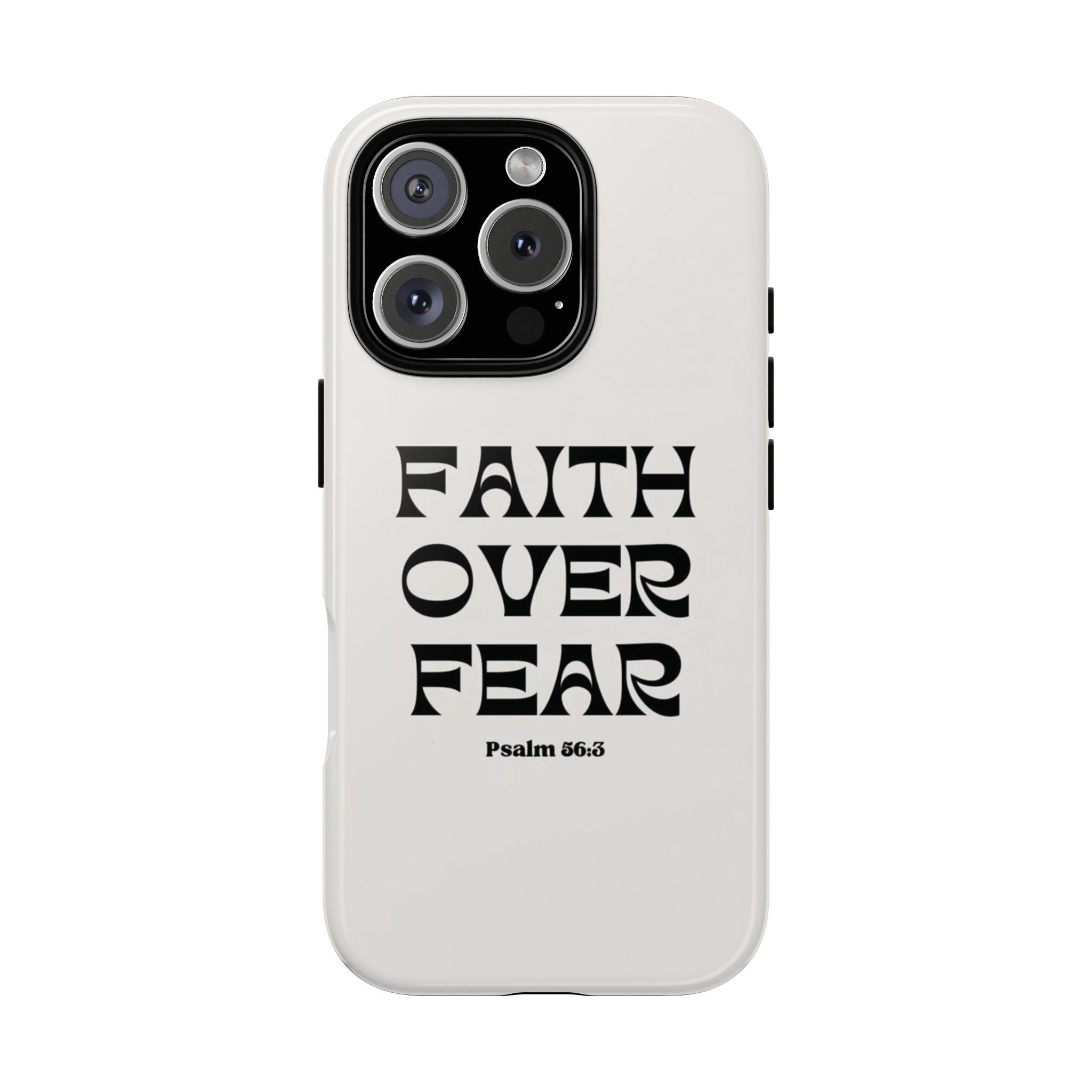 Faith Over Fear Phone Case — Psalm 56:3 Christian Protective Phone Cover