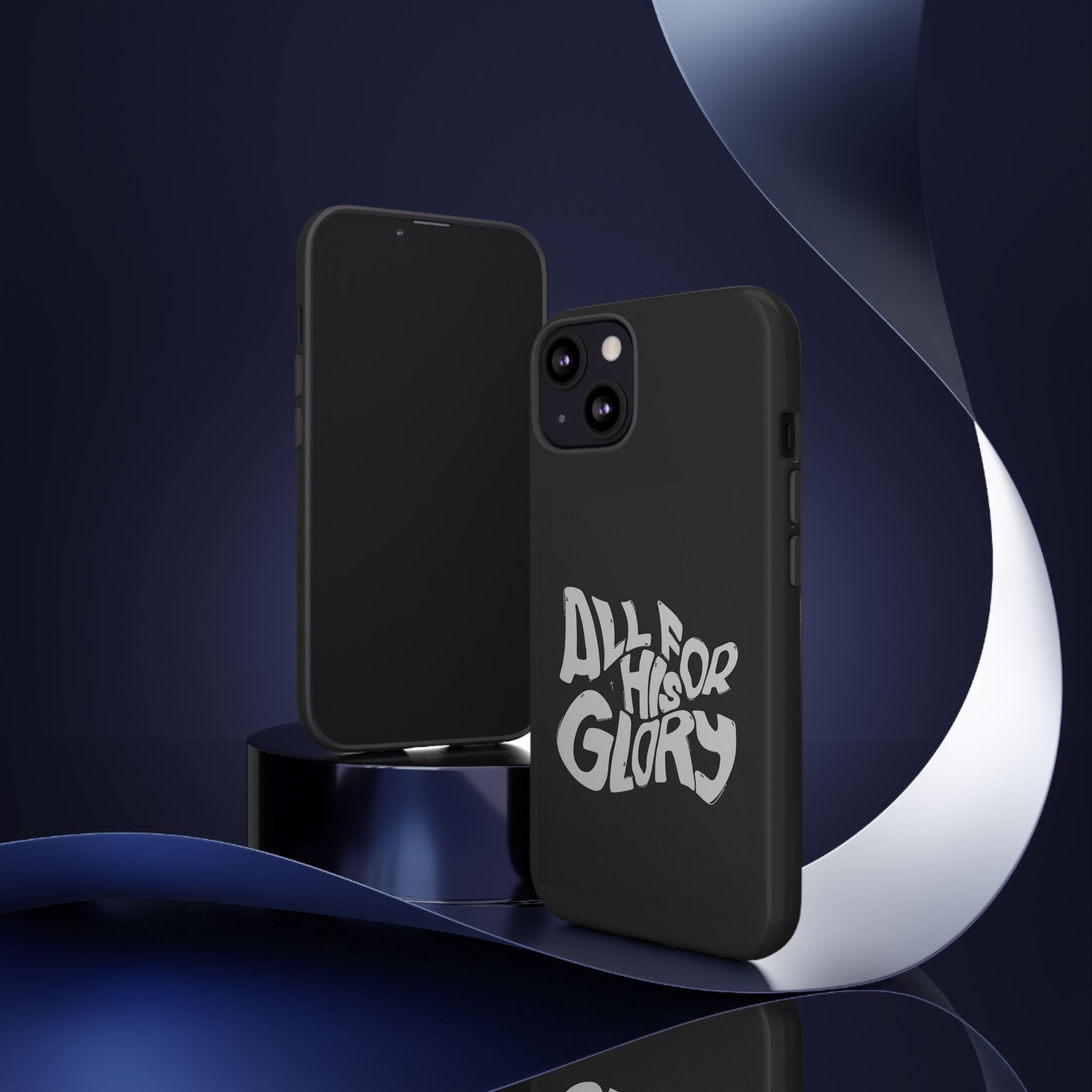 All For His Glory Phone Case — Christian Faith Script Protective Cover