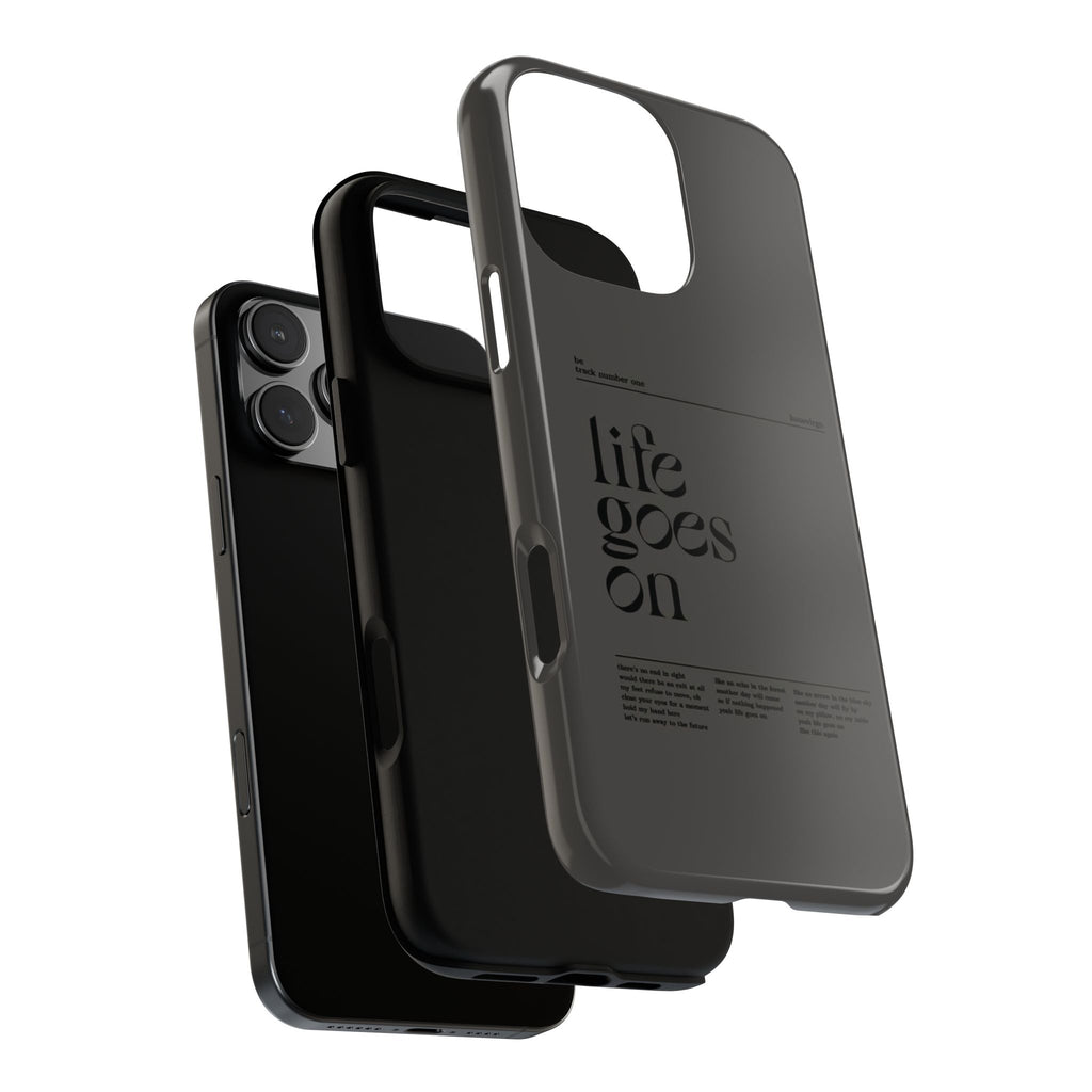 iPhone Case — Minimal 'life goes on' Protective Silicone Cover
