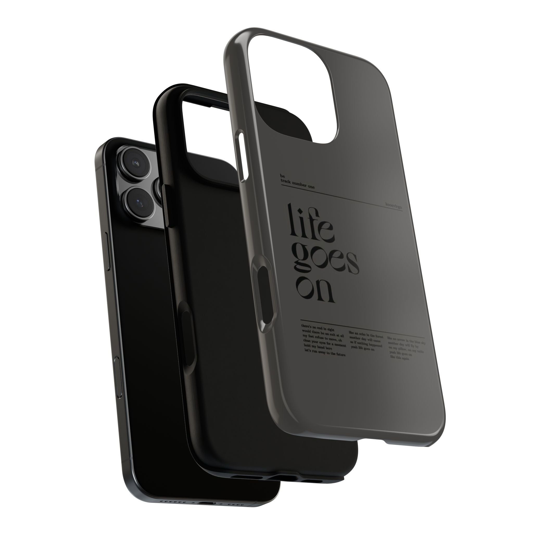iPhone Case — Minimal 'life goes on' Protective Silicone Cover