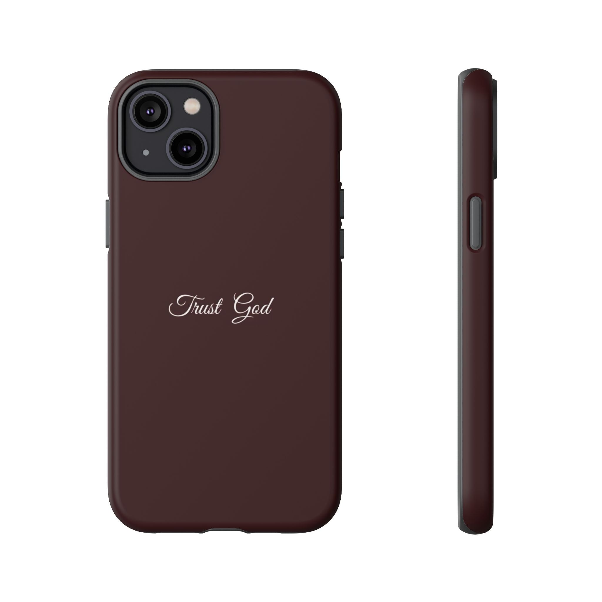 Trust God Tough Phone Case — Maroon Protective iPhone Cover with Script Text