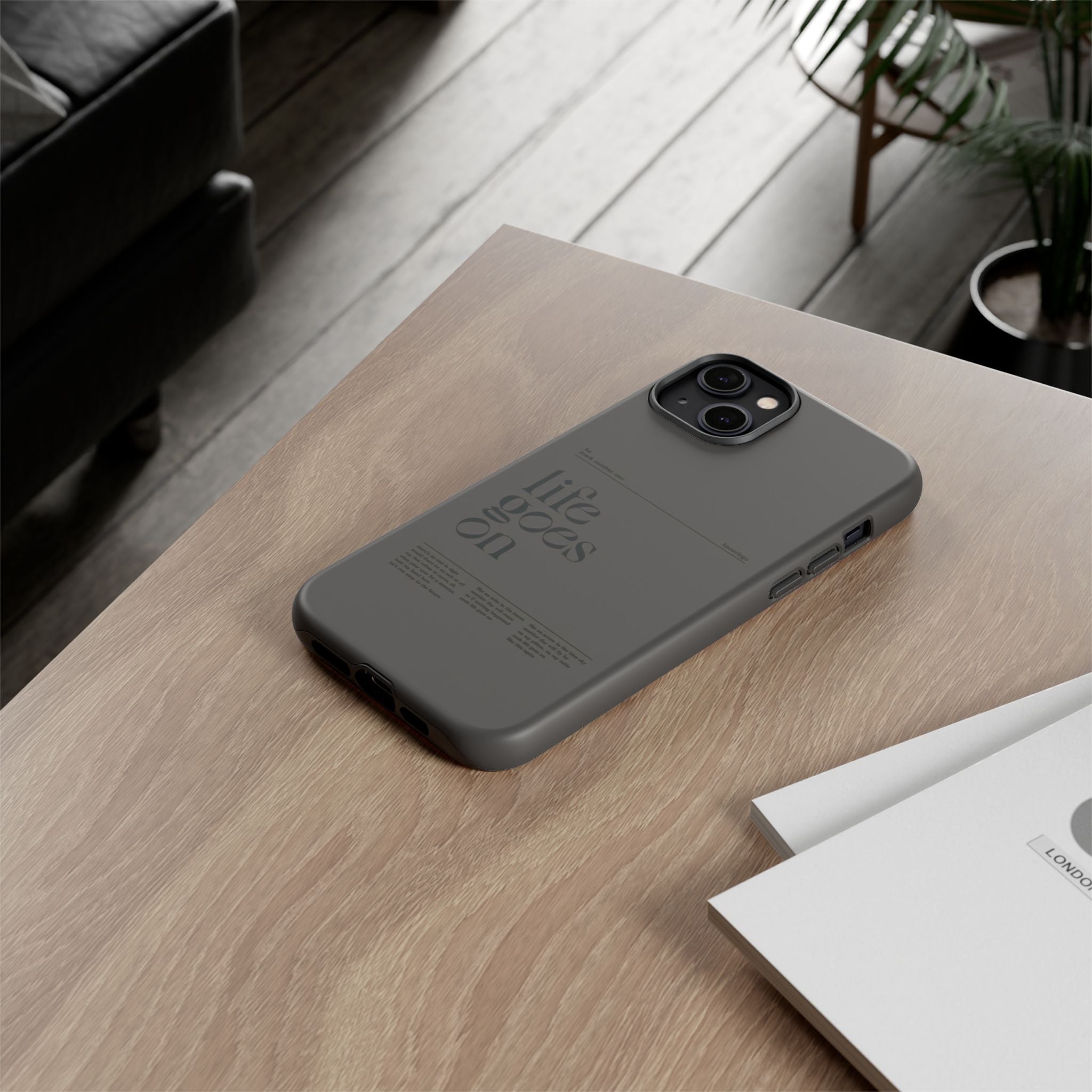 iPhone Case — Minimal 'life goes on' Protective Silicone Cover