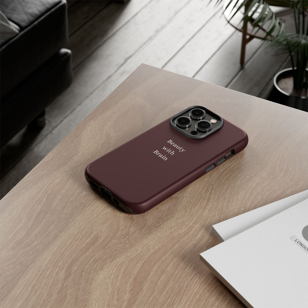 Tough Case — "Beauty with Brain" Protective iPhone Case (Sleek Maroon)