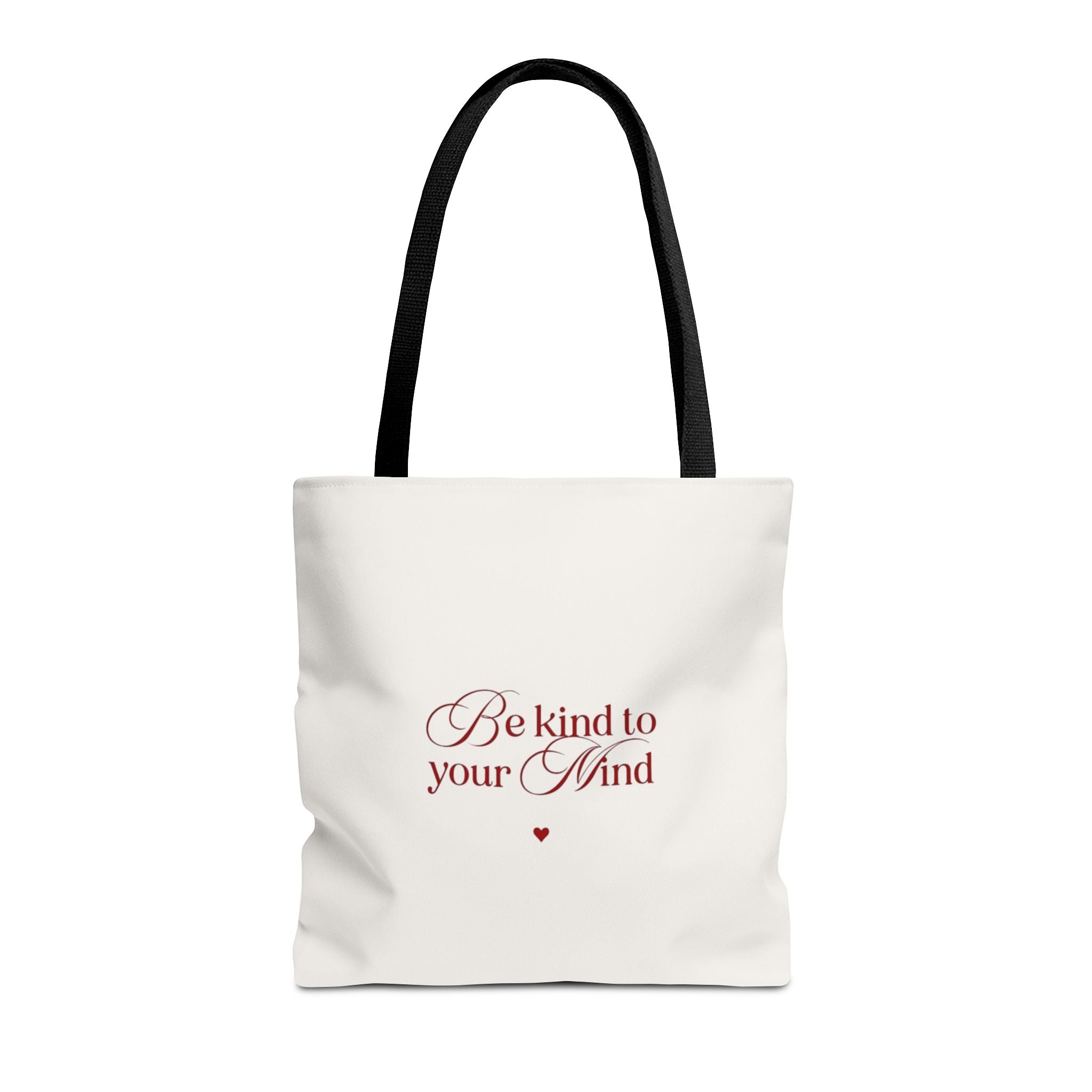 Be Kind to Your Mind Tote Bag