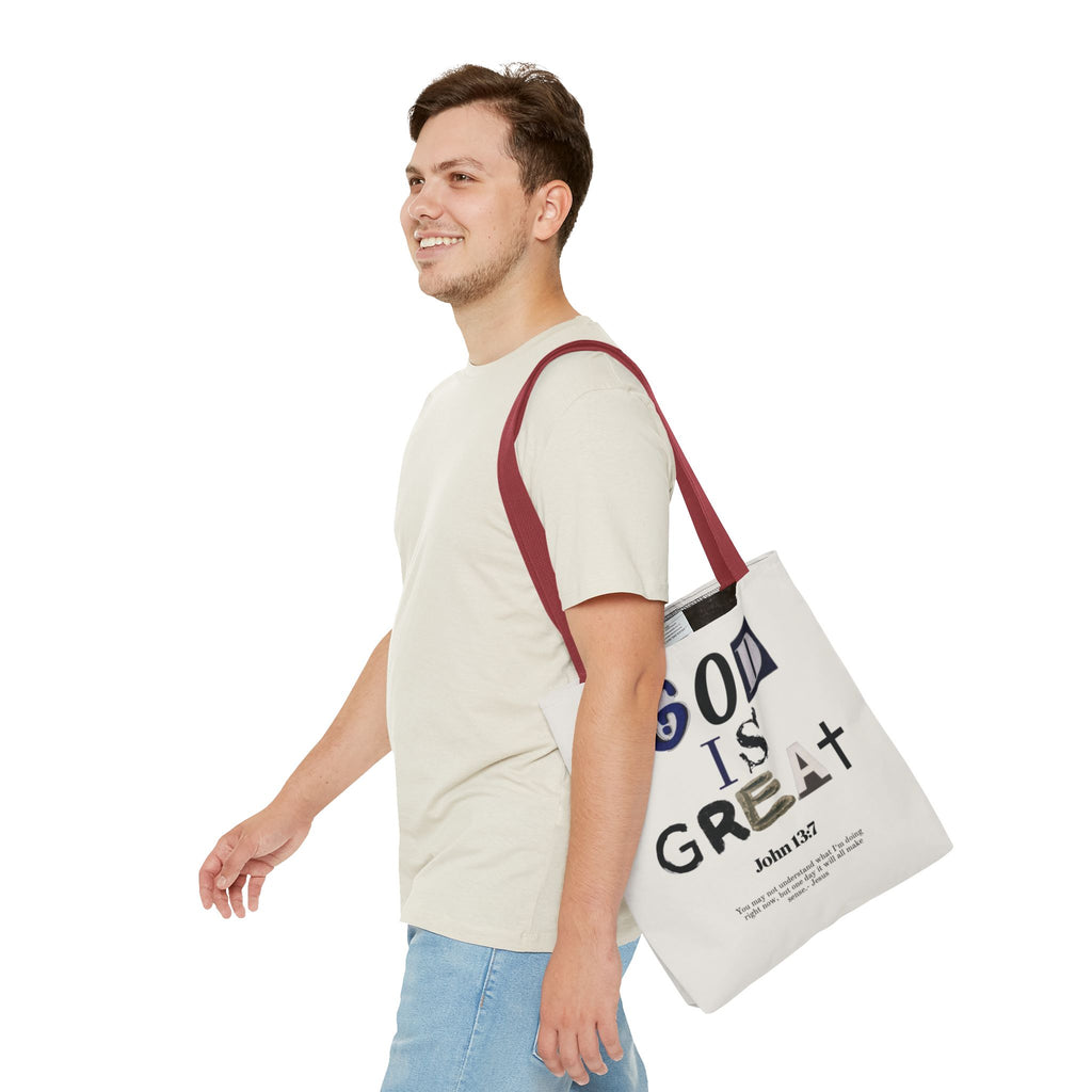 "God Is Great" Tote Bag — John 13:7 Inspirational Christian Canvas Tote