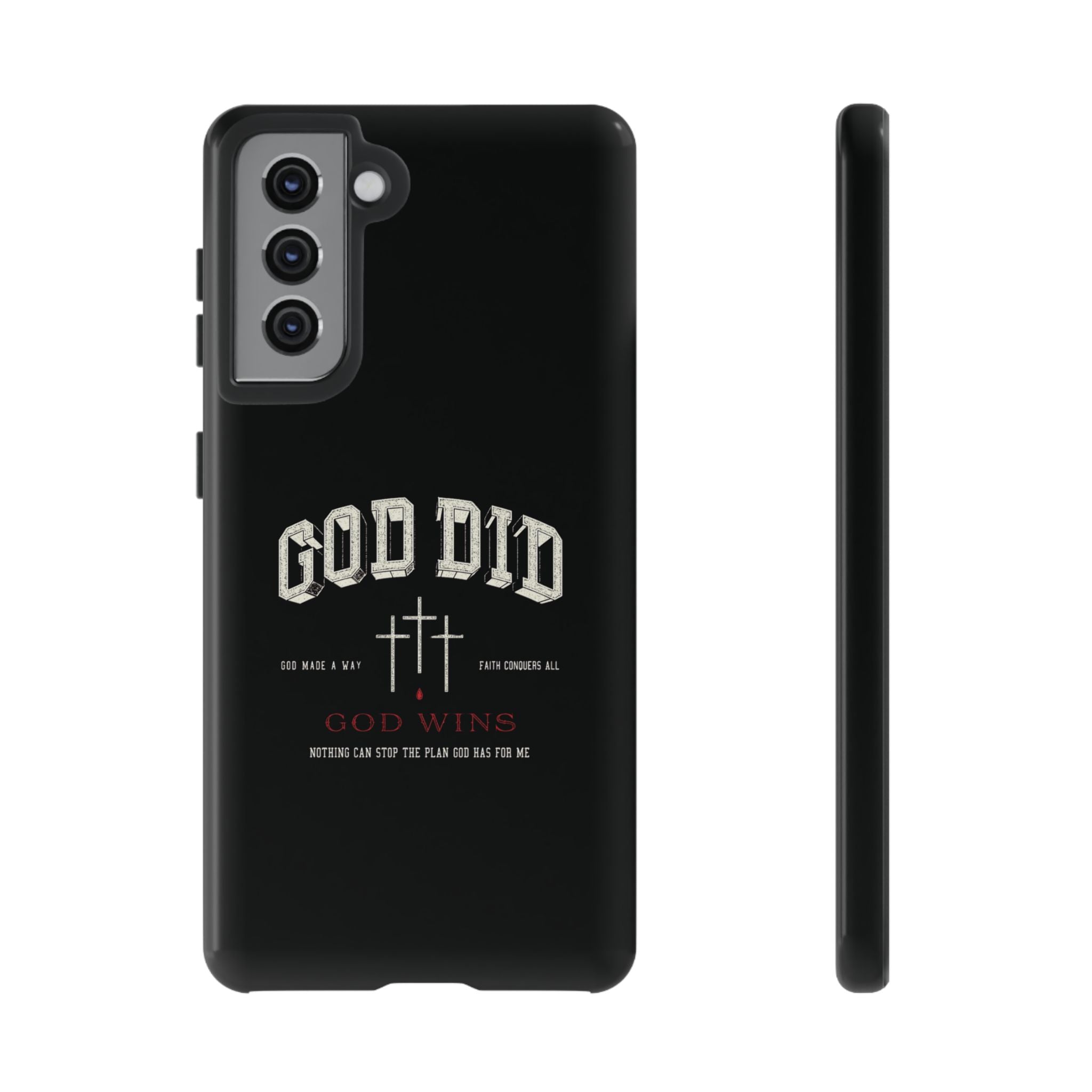 "God Did" "God Wins" Tough Phone Case
