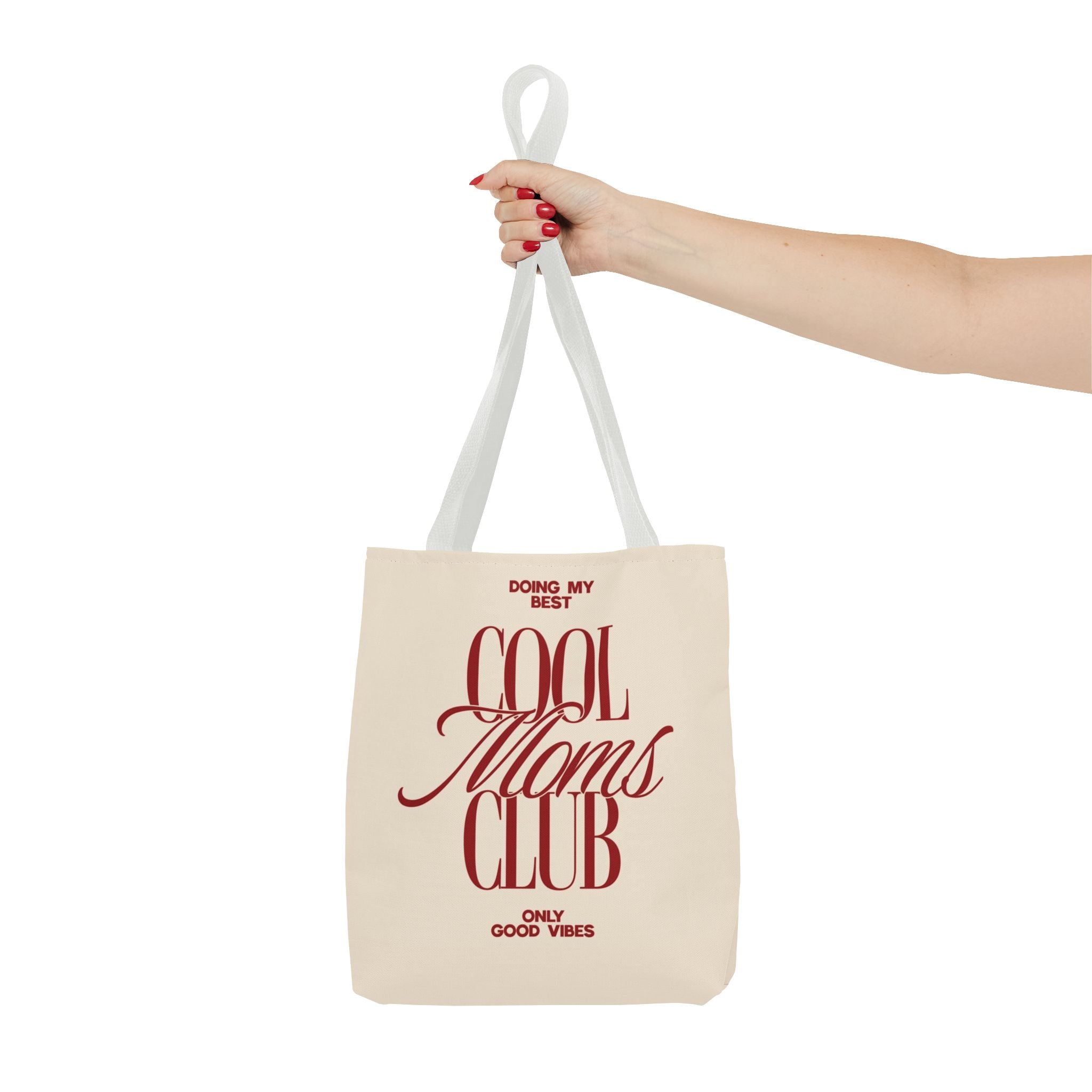 Cool Moms Club Tote Bag — "Doing My Best, Only Good Vibes" Canvas Tote