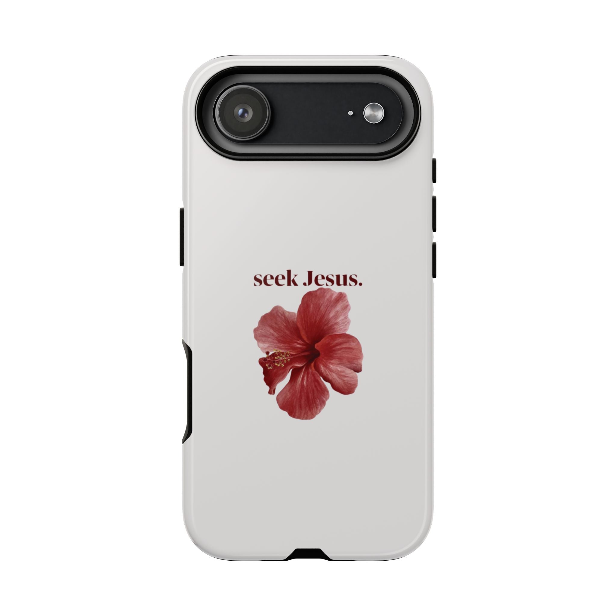 "seek Jesus." Floral Tough Protective Case