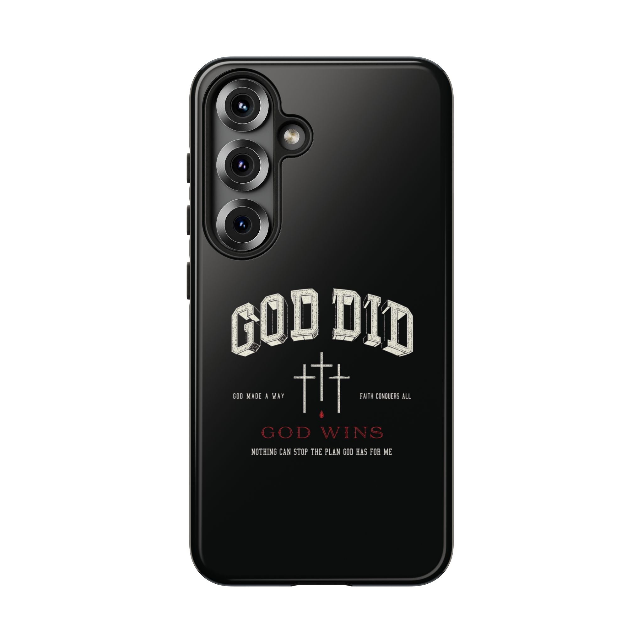 "God Did" "God Wins" Tough Phone Case