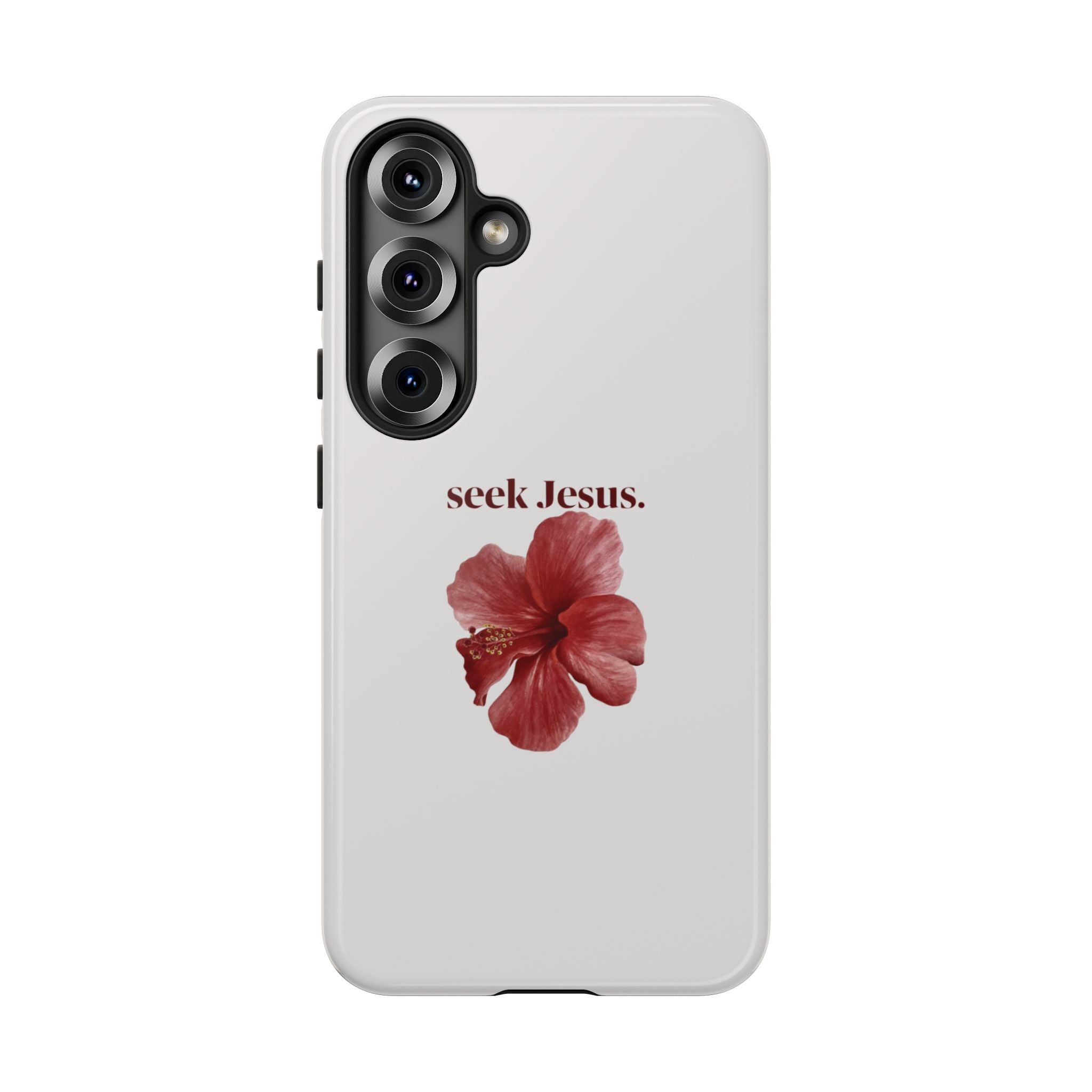 "seek Jesus." Floral Tough Protective Case