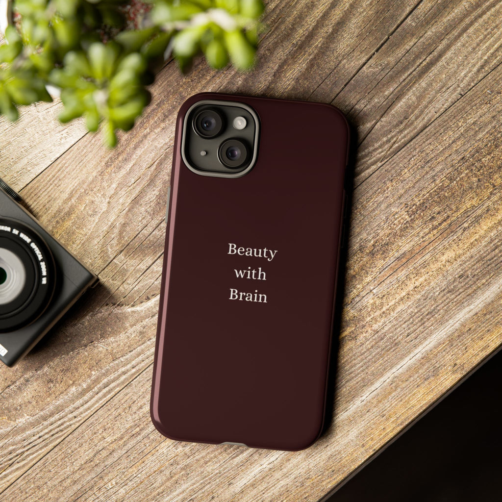 Tough Case — "Beauty with Brain" Protective iPhone Case (Sleek Maroon)