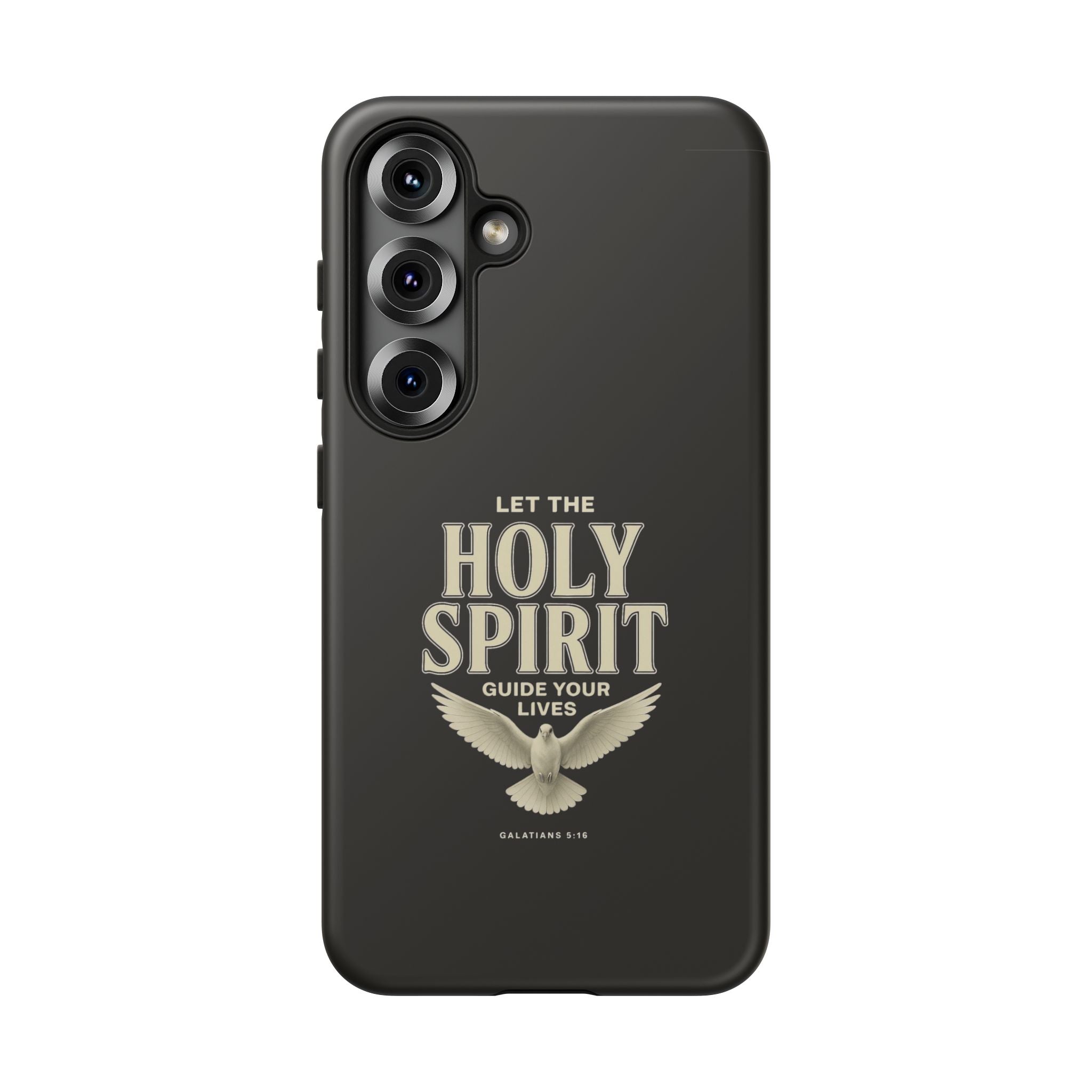 Let the Holy Spirit Guide Your Lives - Tough Phone Case