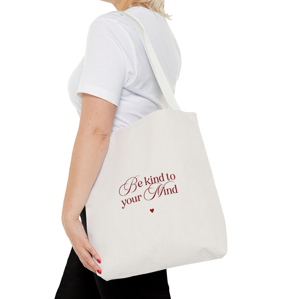 Be Kind to Your Mind Tote Bag