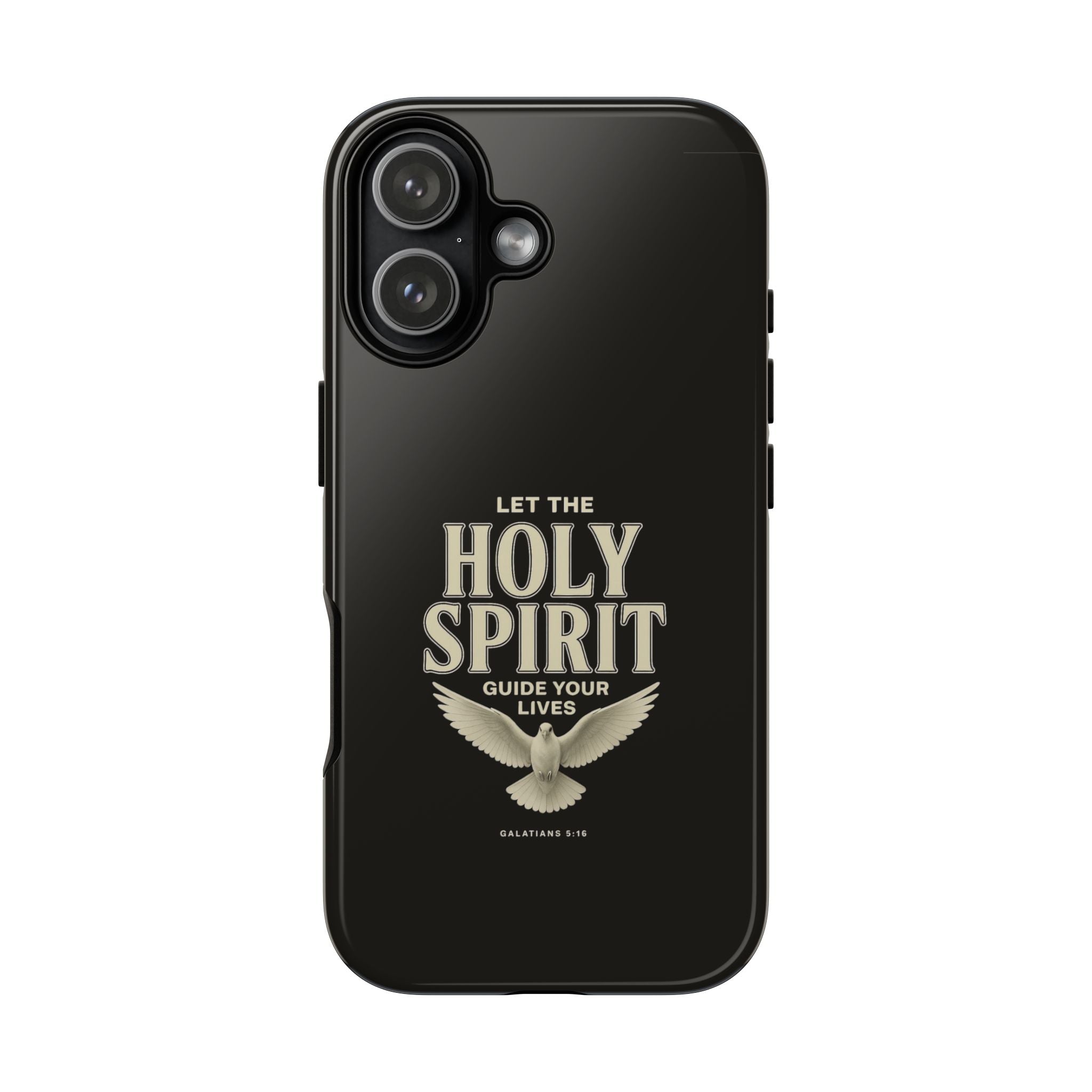 Let the Holy Spirit Guide Your Lives - Tough Phone Case