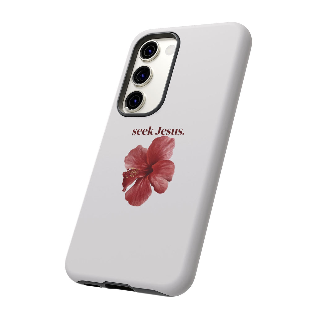 "seek Jesus." Floral Tough Protective Case