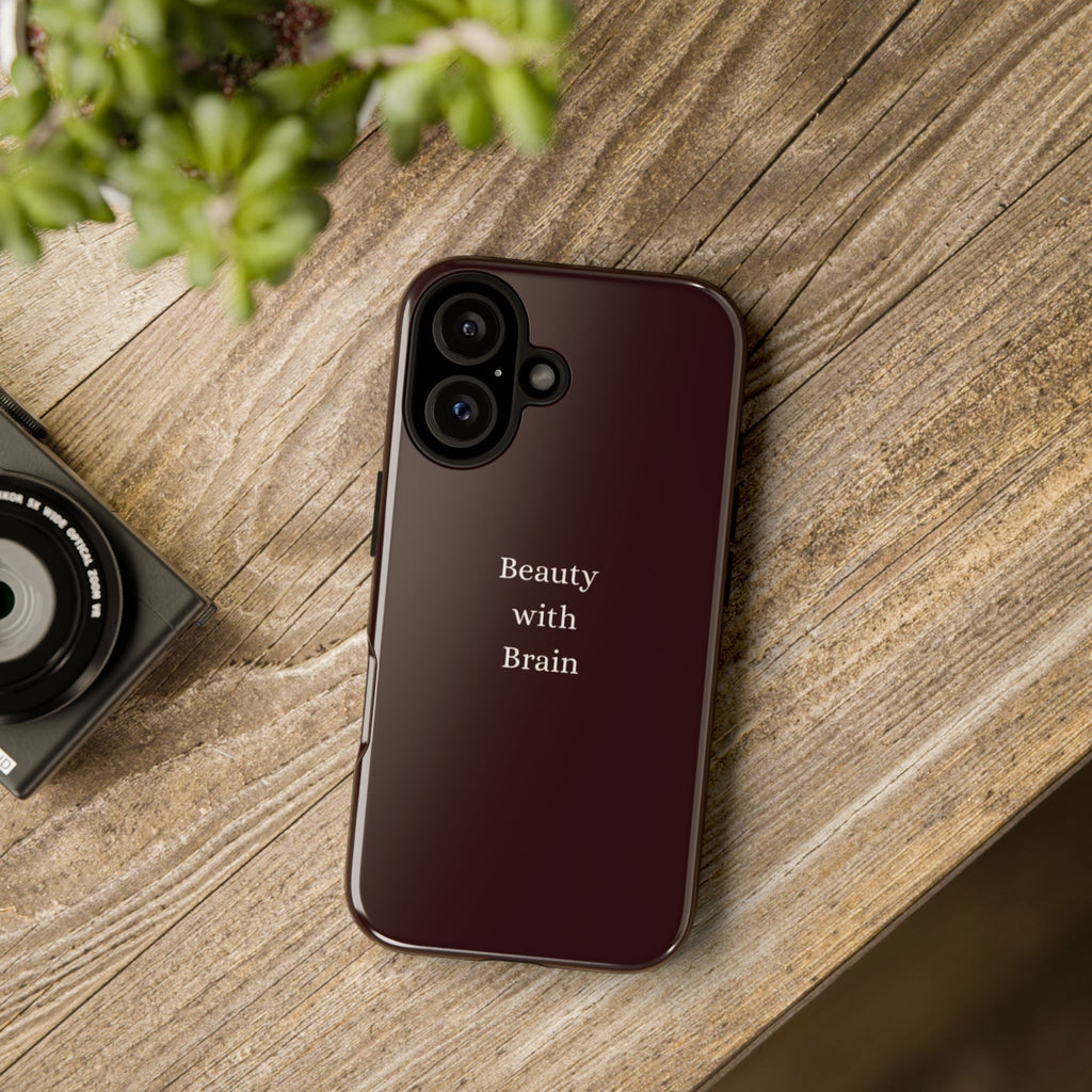 Tough Case — "Beauty with Brain" Protective iPhone Case (Sleek Maroon)