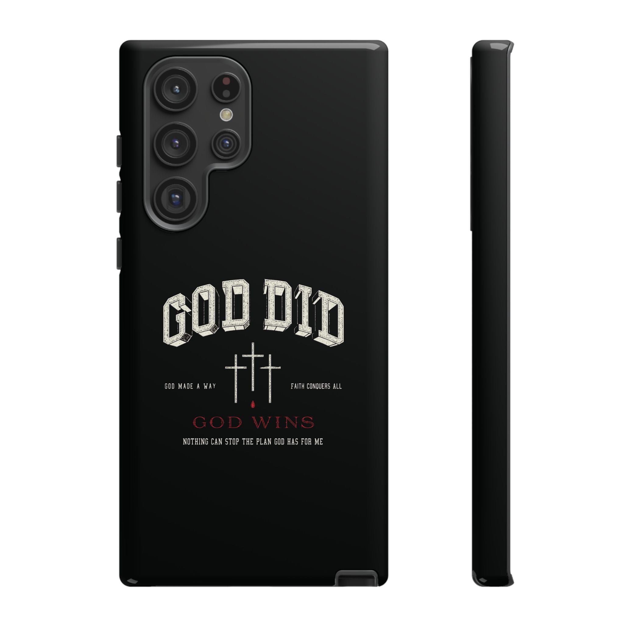"God Did" "God Wins" Tough Phone Case