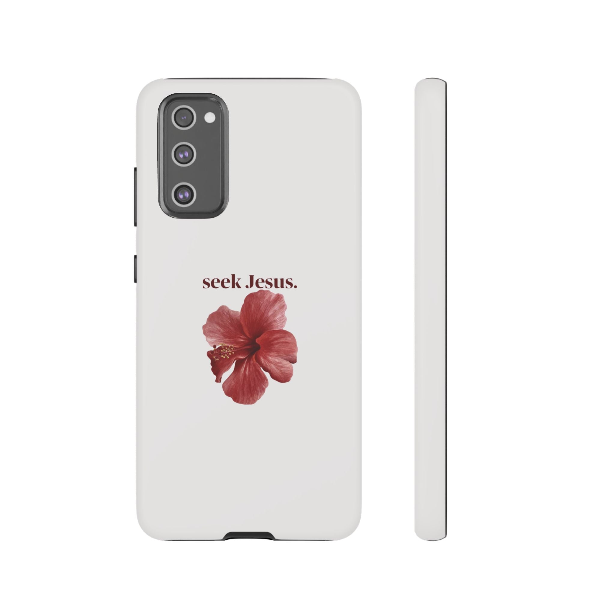"seek Jesus." Floral Tough Protective Case