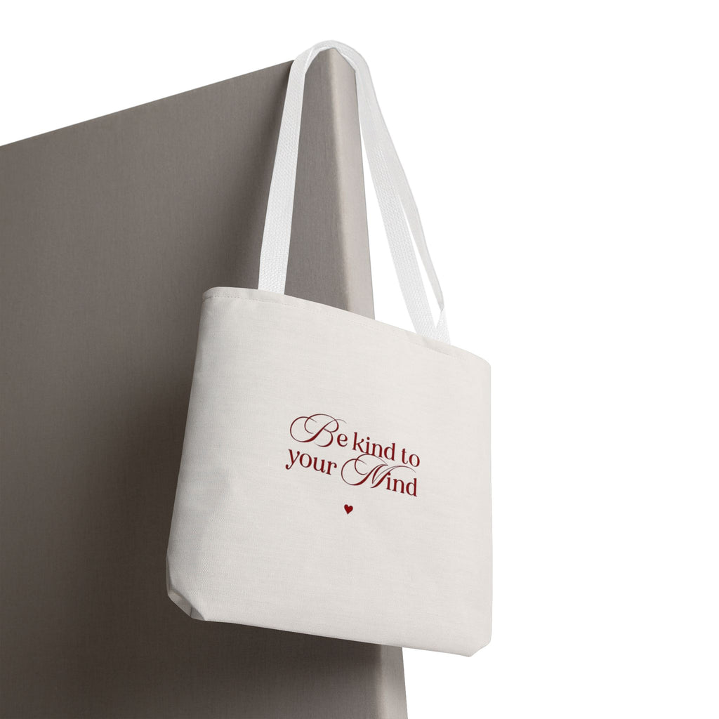 Be Kind to Your Mind Tote Bag