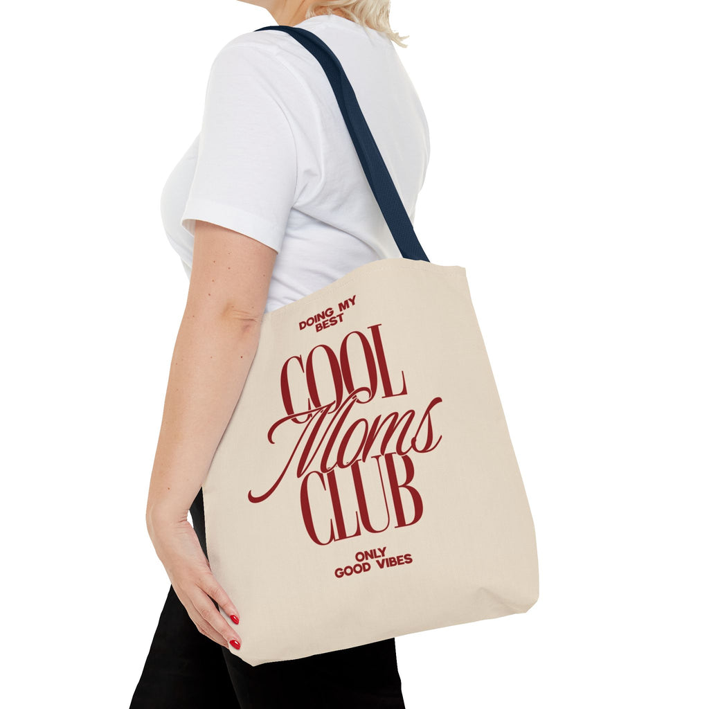 Cool Moms Club Tote Bag — "Doing My Best, Only Good Vibes" Canvas Tote