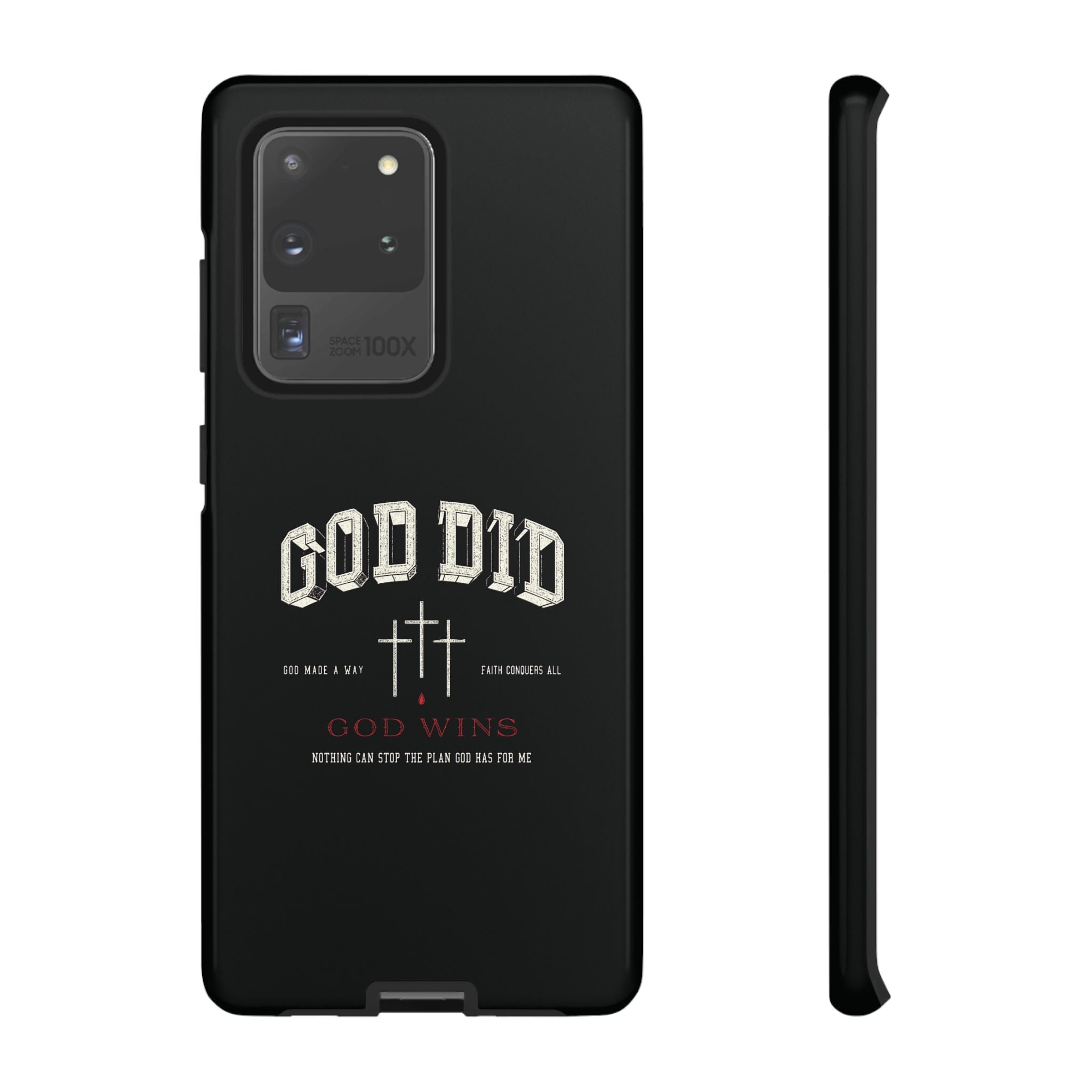 "God Did" "God Wins" Tough Phone Case