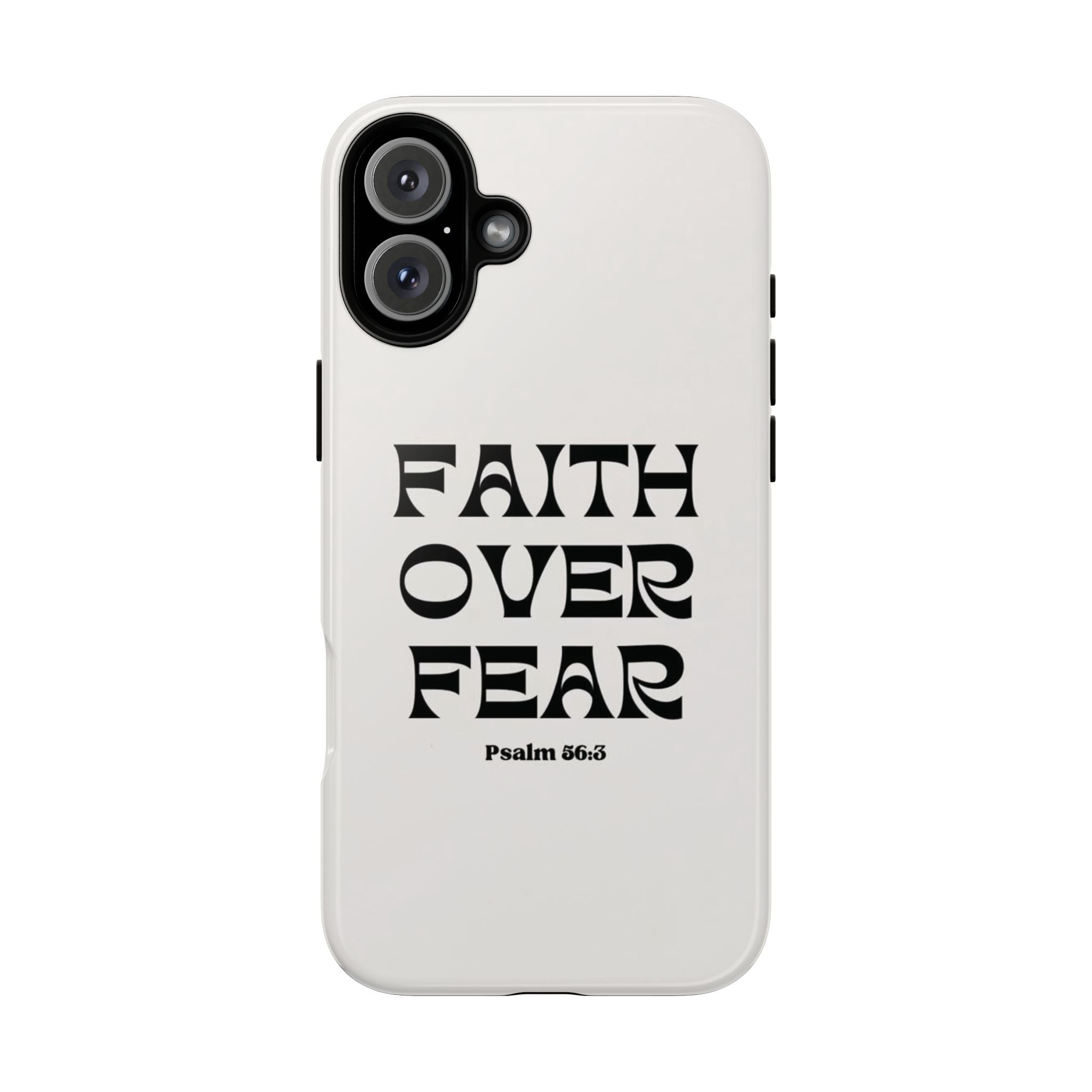 Faith Over Fear Phone Case — Psalm 56:3 Christian Protective Phone Cover