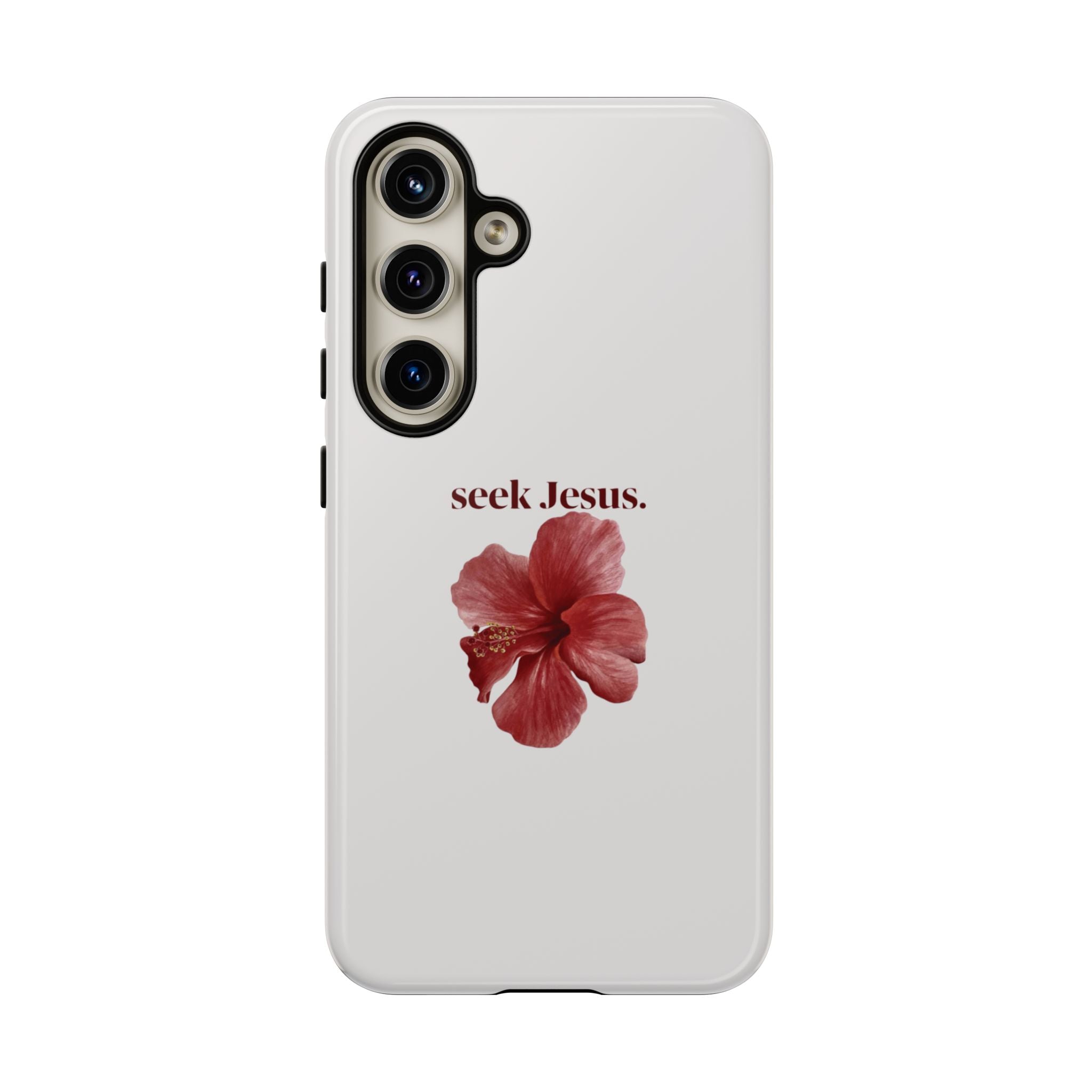 "seek Jesus." Floral Tough Protective Case