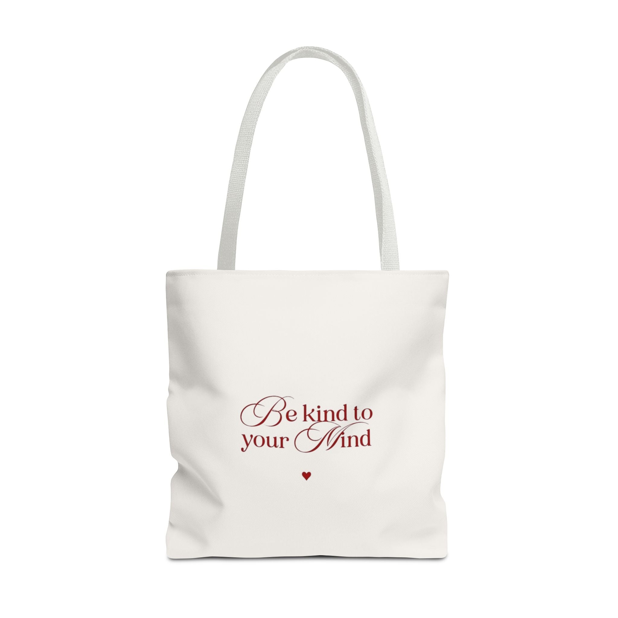 Be Kind to Your Mind Tote Bag