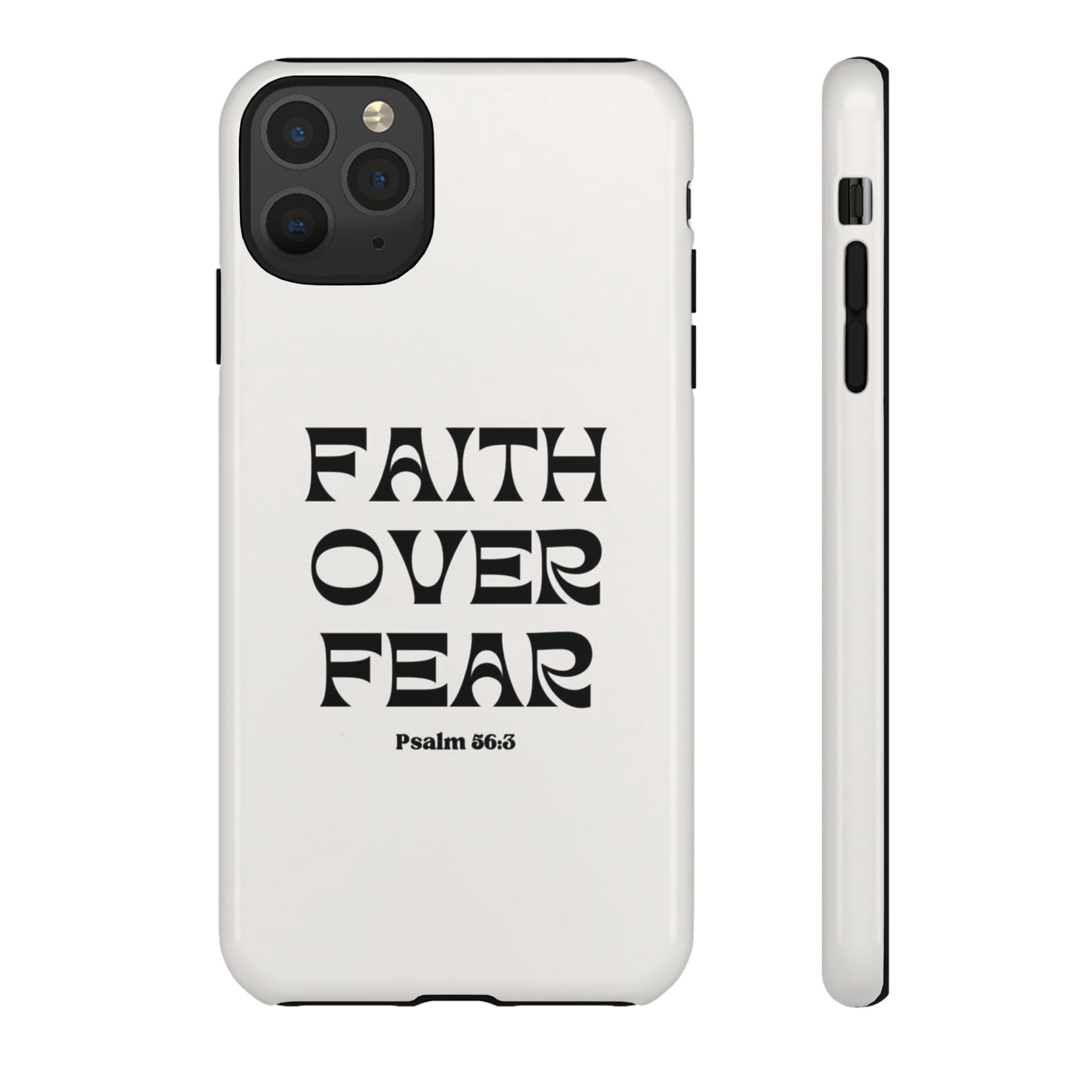 Faith Over Fear Phone Case — Psalm 56:3 Christian Protective Phone Cover