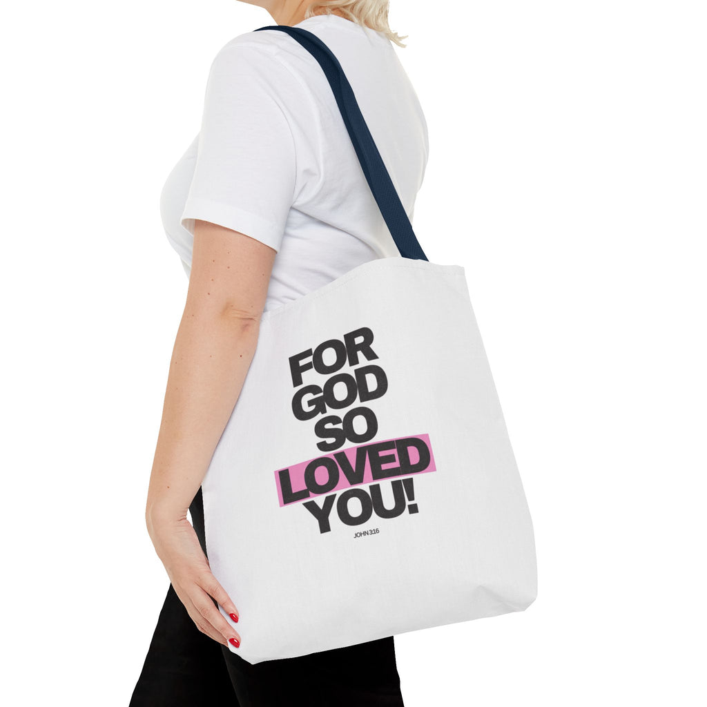 For God So Loved You Tote Bag — Inspirational Christian Canvas Tote