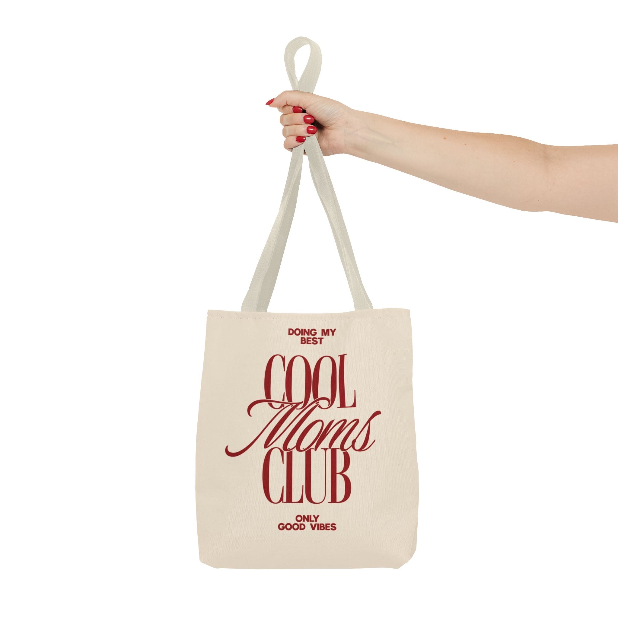 Cool Moms Club Tote Bag — "Doing My Best, Only Good Vibes" Canvas Tote