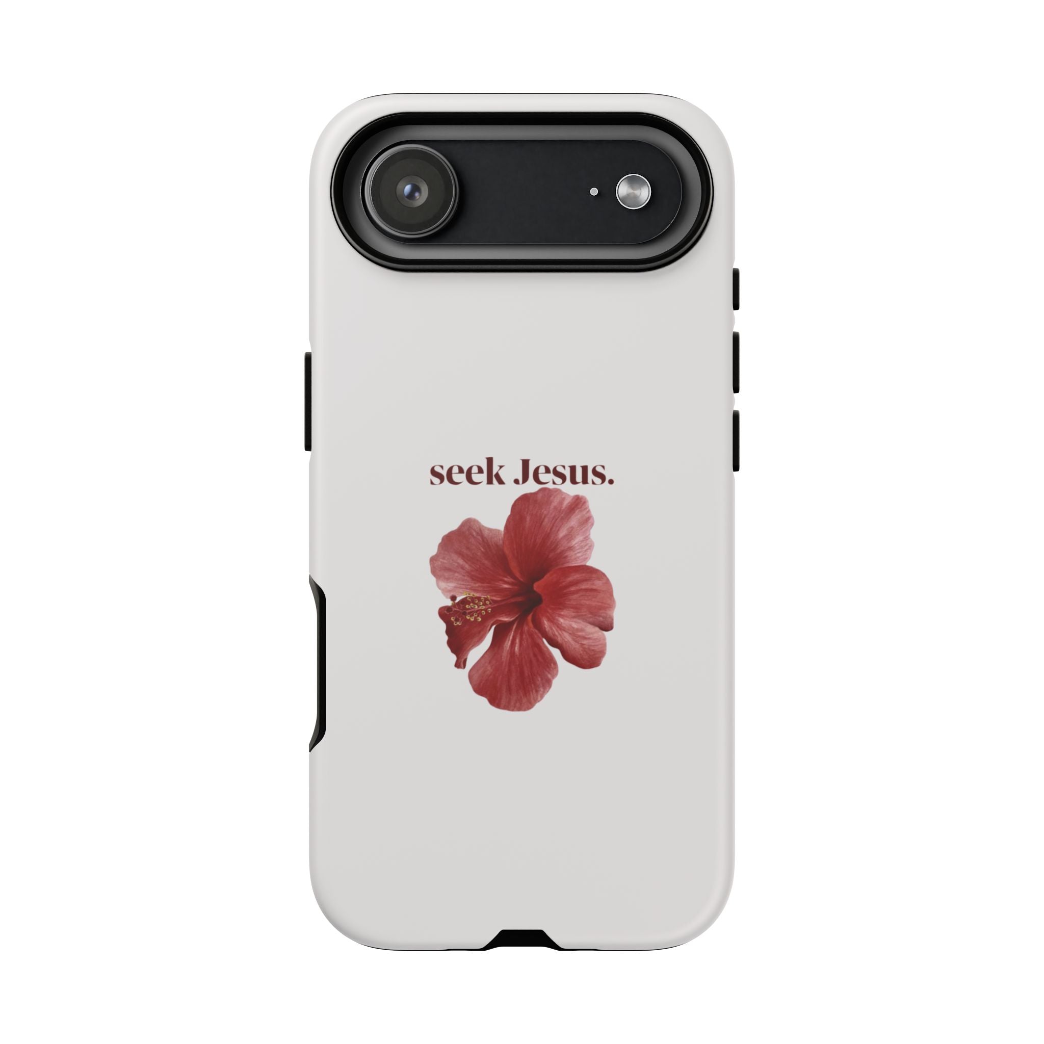 "seek Jesus." Floral Tough Protective Case
