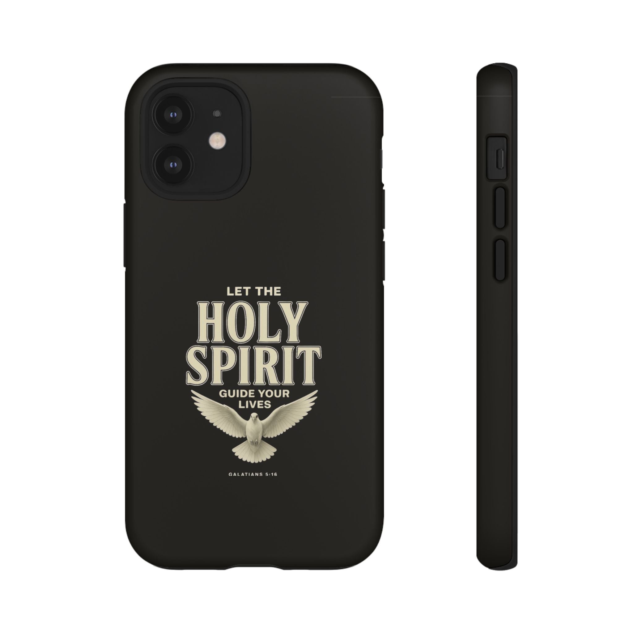 Let the Holy Spirit Guide Your Lives - Tough Phone Case
