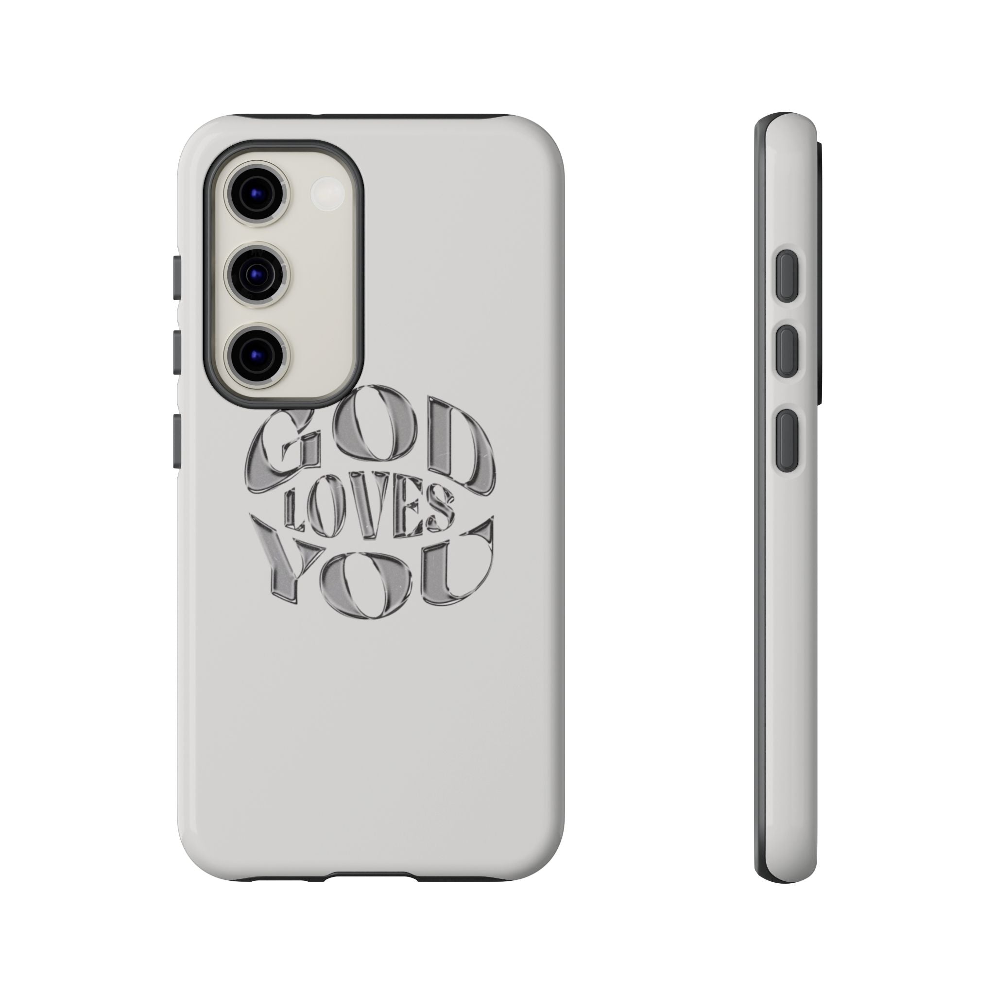 God Loves You Tough Phone Case — Protective Tough Phone Cover