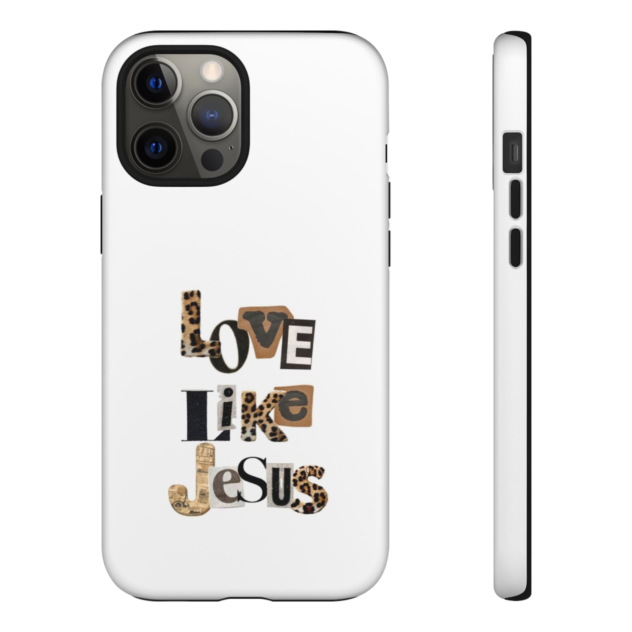 "Love Like Jesus" Leopard Print Christian Tough Phone Case